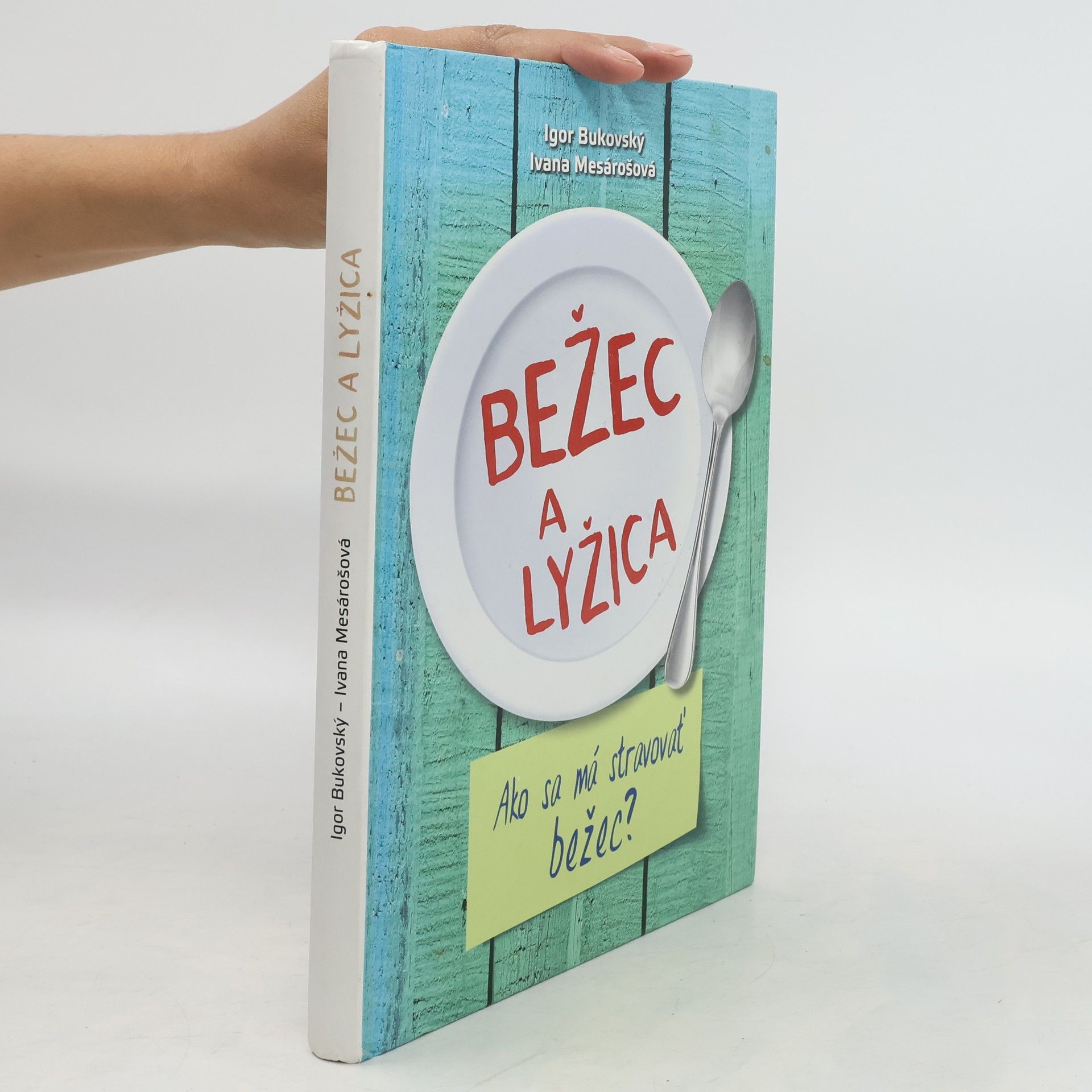Igor Bukovský Bežec a lyžica