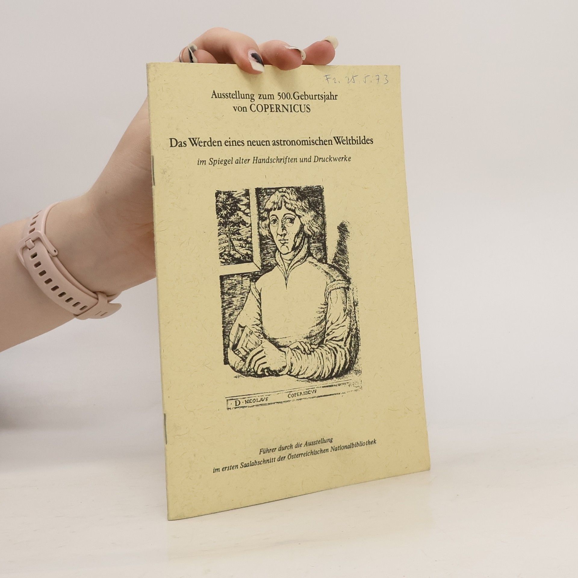 Autorenkollektiv Das Werden eines neuen astronomischen Weltbildes im Spiegel alter Handschriften und Druckwerke