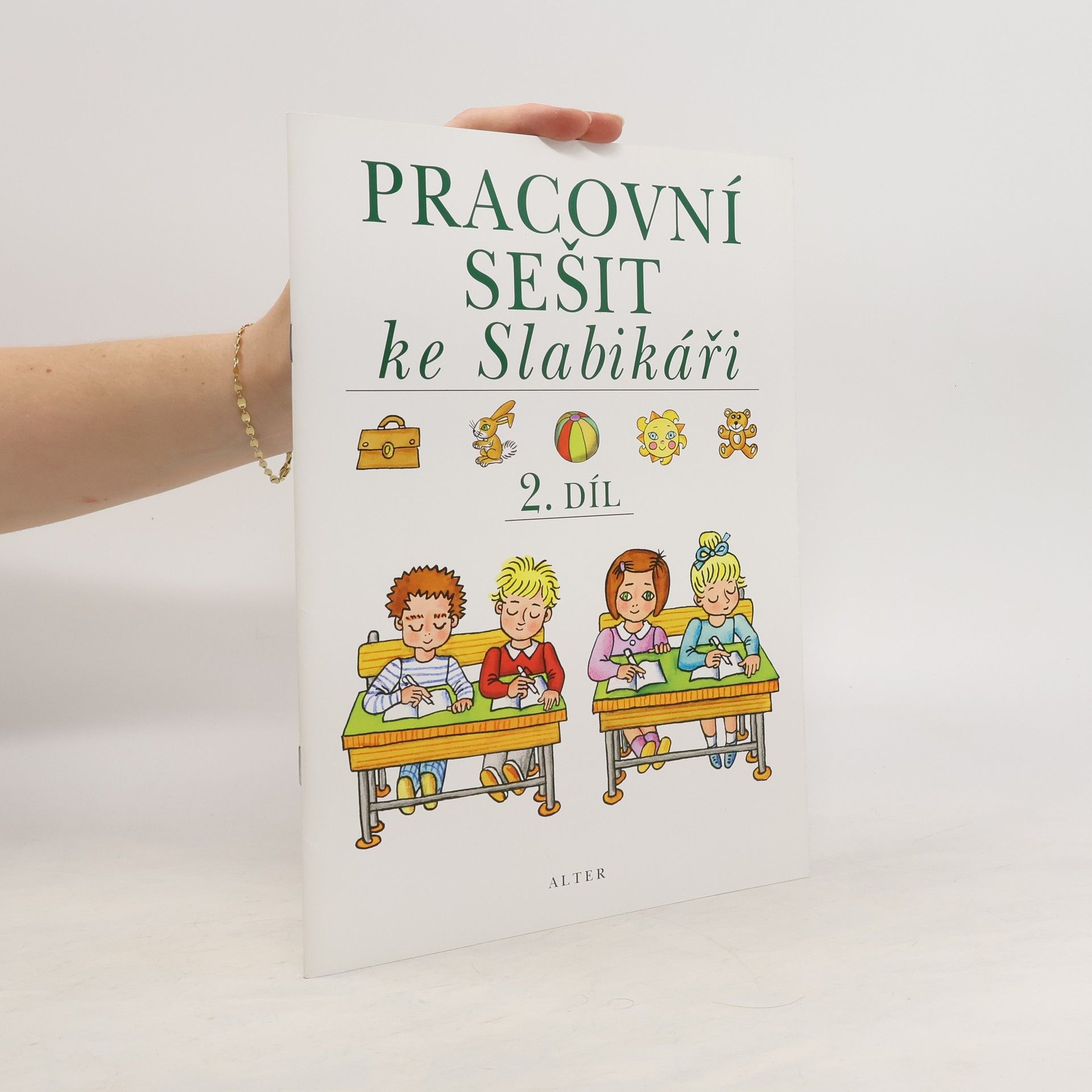 Hana Staudková Pracovní sešit ke Slabikáři 2. díl