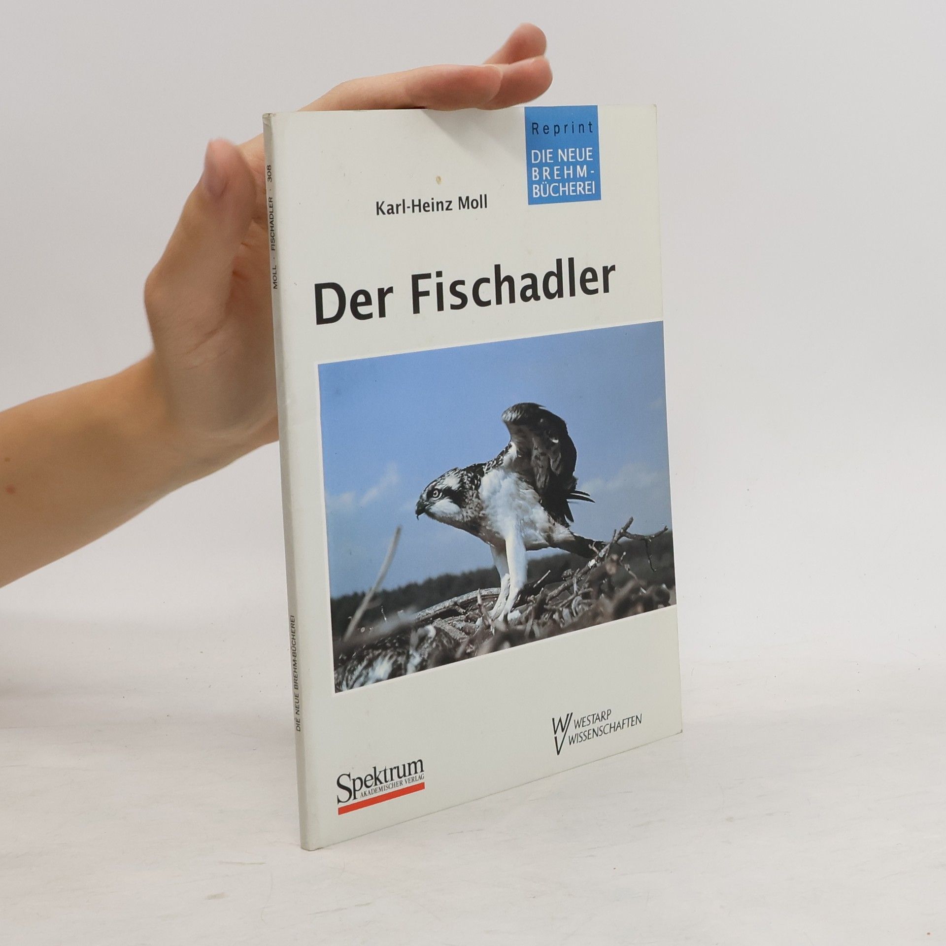 Karl Heinz Moll Der Fischadler