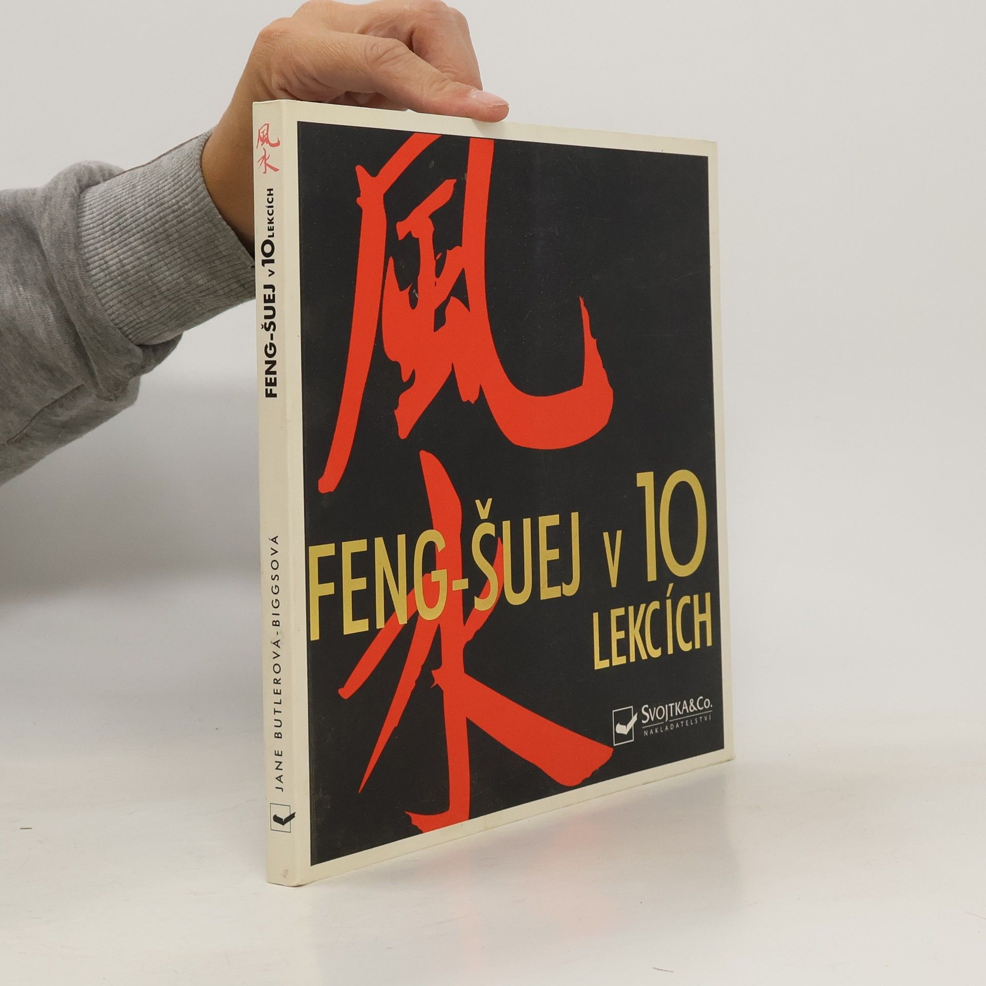 Jane Butler-Biggs Feng-šuej v 10 lekcích