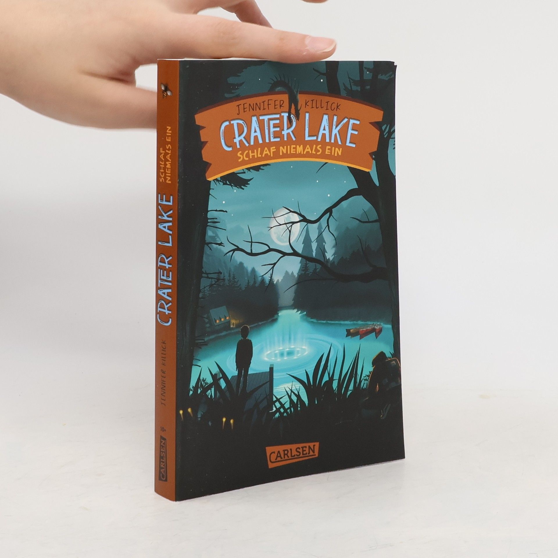 Jennifer Killick Schlaf NIEMALS ein / Crater Lake Bd.1