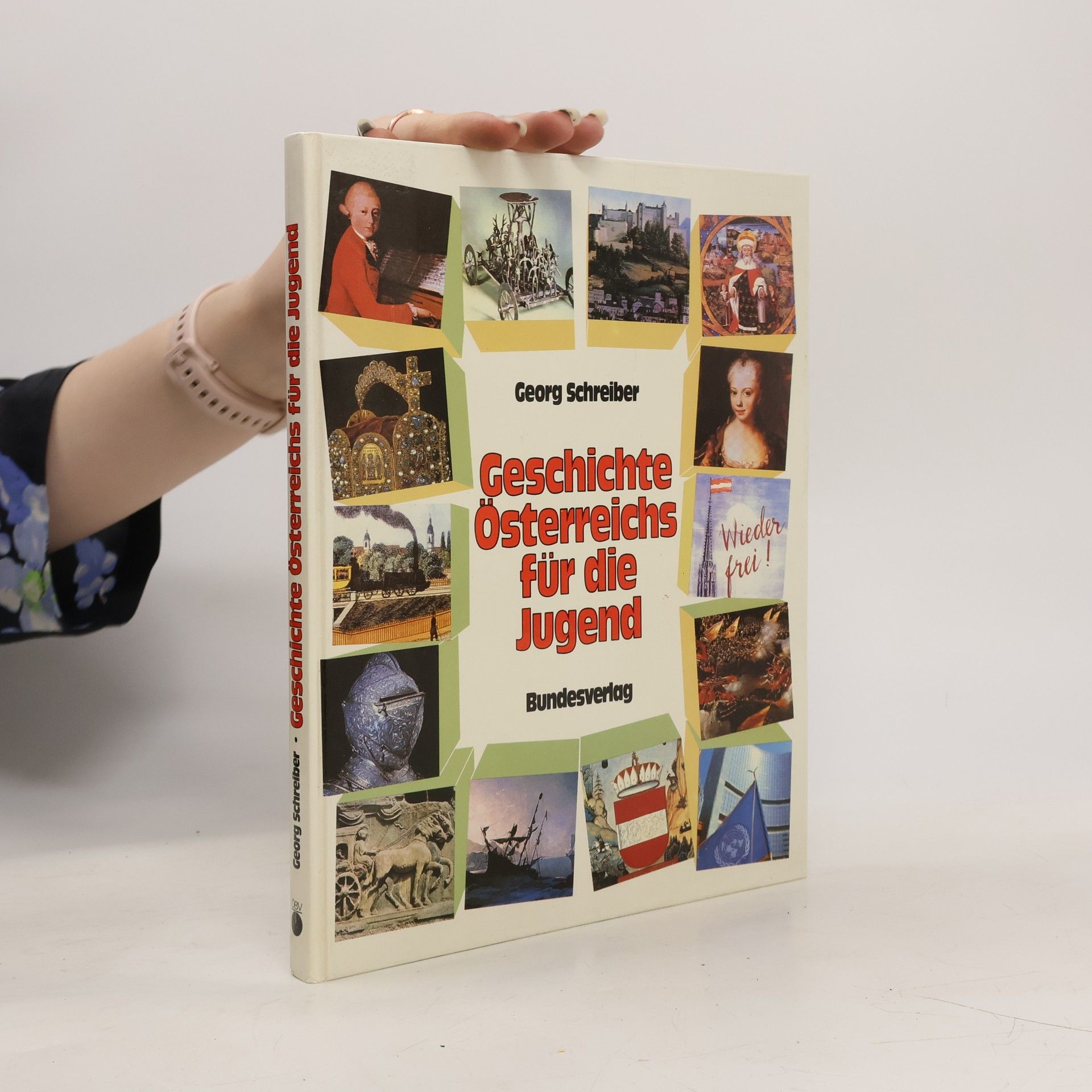 Georg Schreiber Geschichte Österreichs für die Jugend