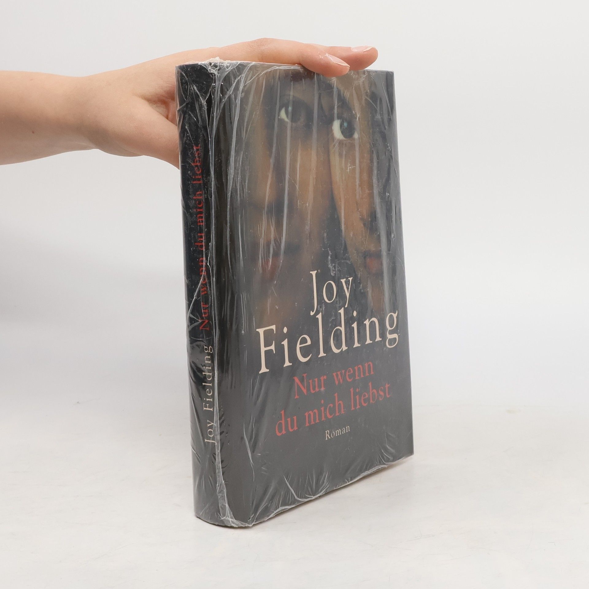 Joy Fielding Nur wenn du mich liebst