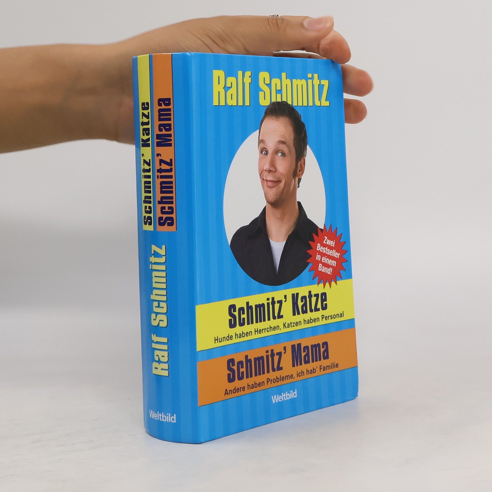 Ralf Schmitz Schmitz' Katze. Schmitz´ Mama
