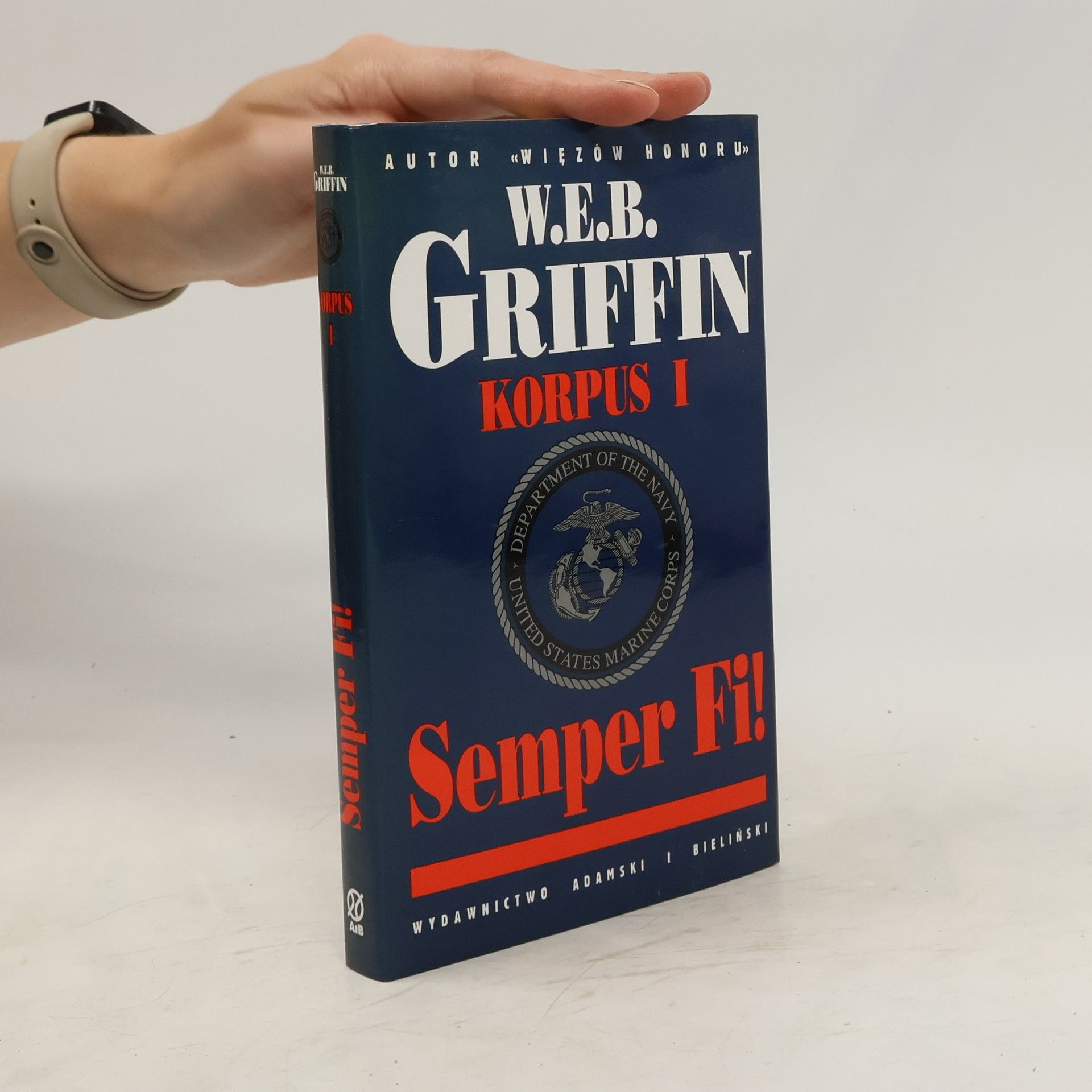 W. E. B. Griffin Semper Fi! Korpus I