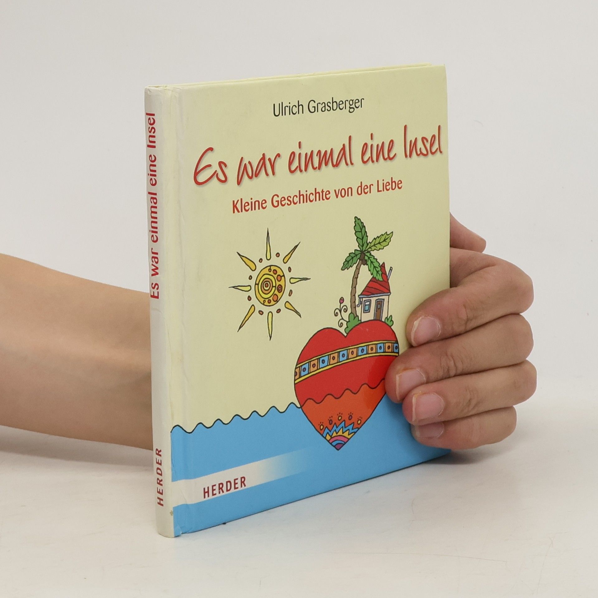 Ulrich Grasberger Es war einmal eine Insel