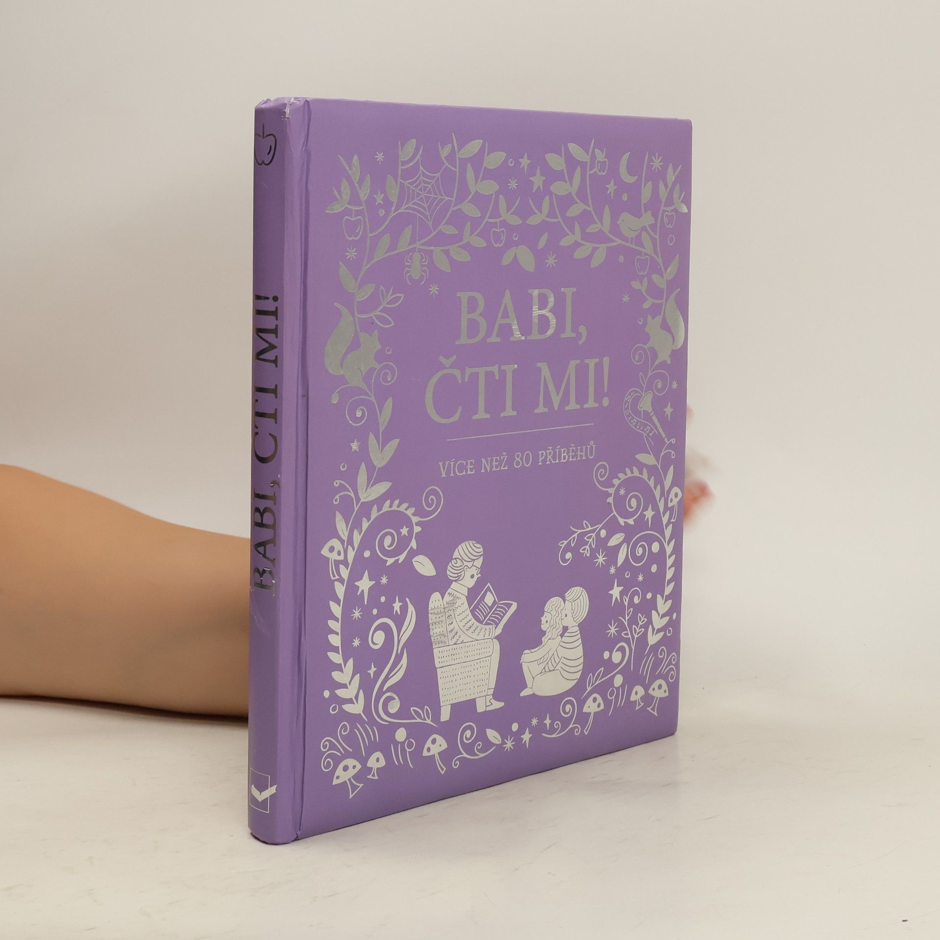 Vlasta Benešová Babi, čti mi! : více než 80 příběhů
