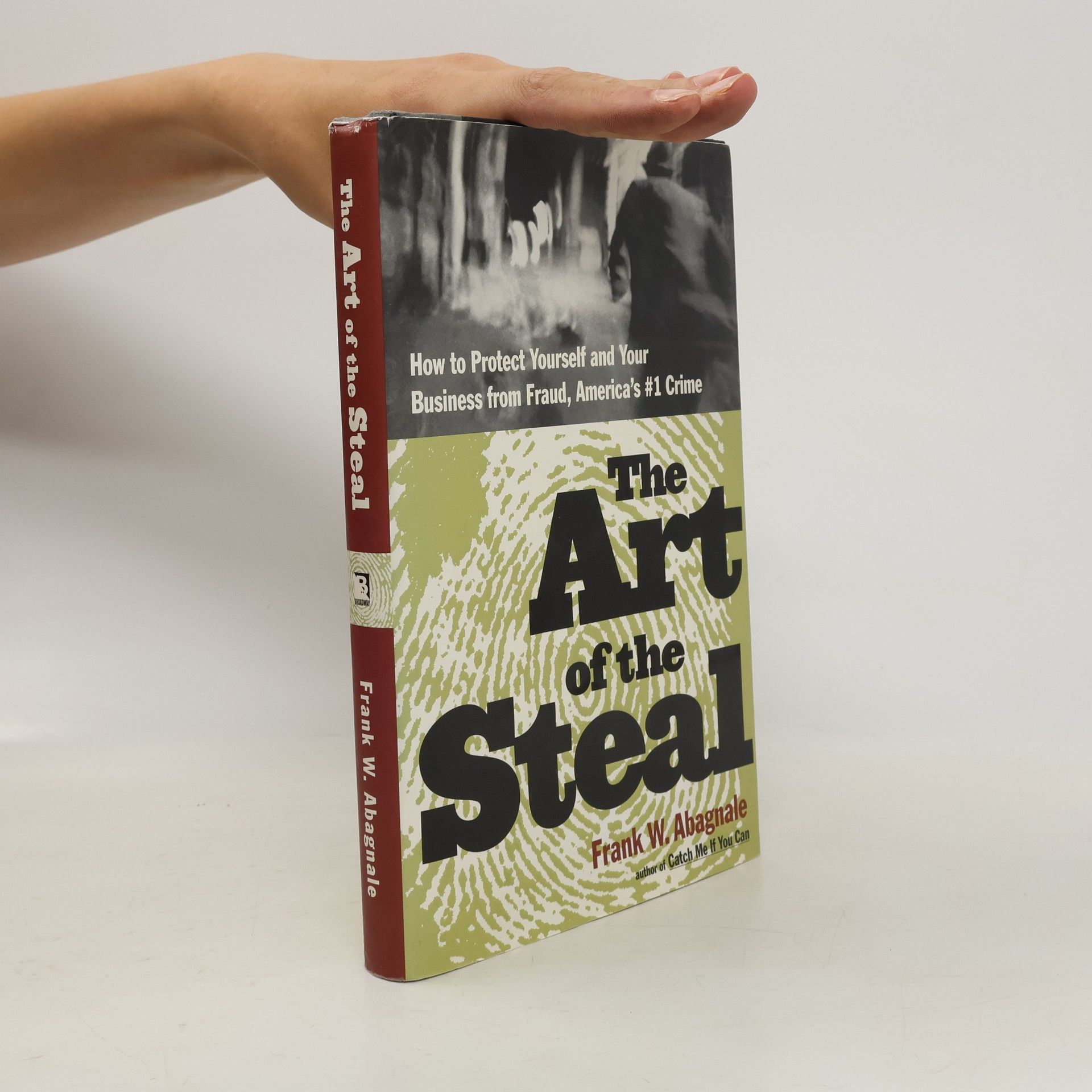 Frank W. Abagnale The Art of the Steal