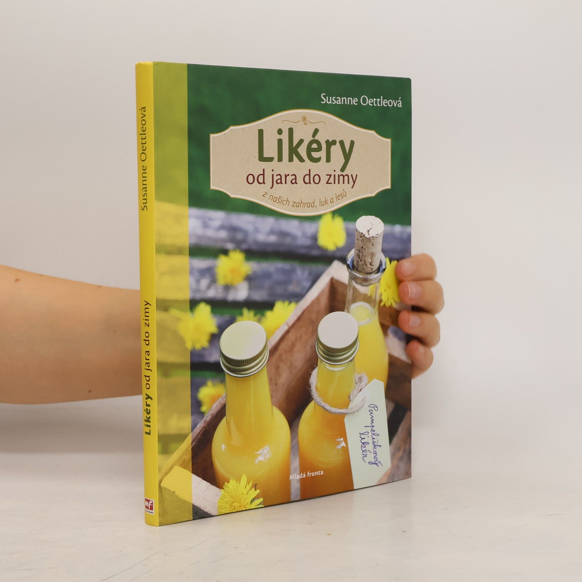 Susanne Oettle Likéry od jara do zimy: Z našich zahrad, luk a lesů