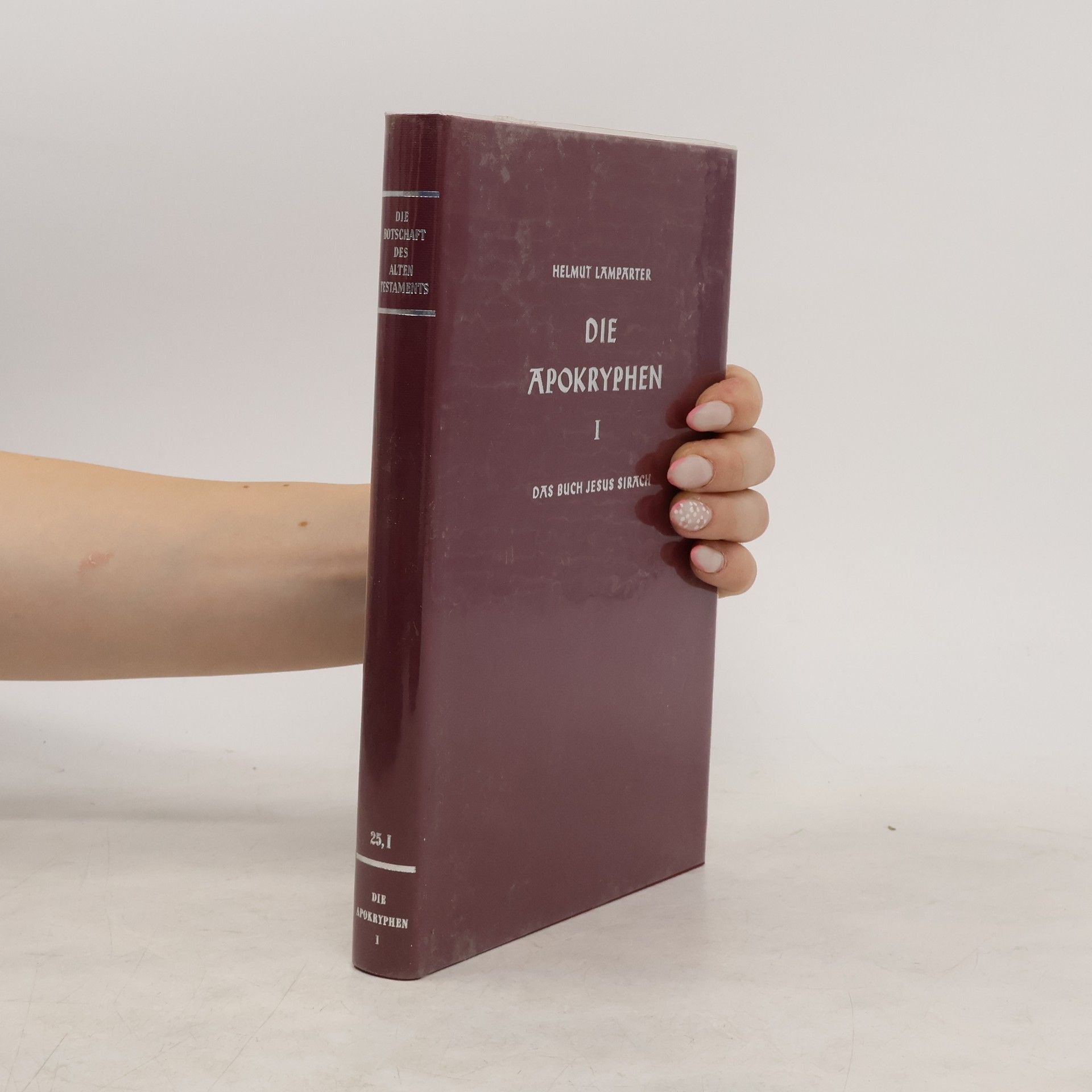 Helmut Lamparter Die Apokryphen. 1, Das Buch Jesus Sirach