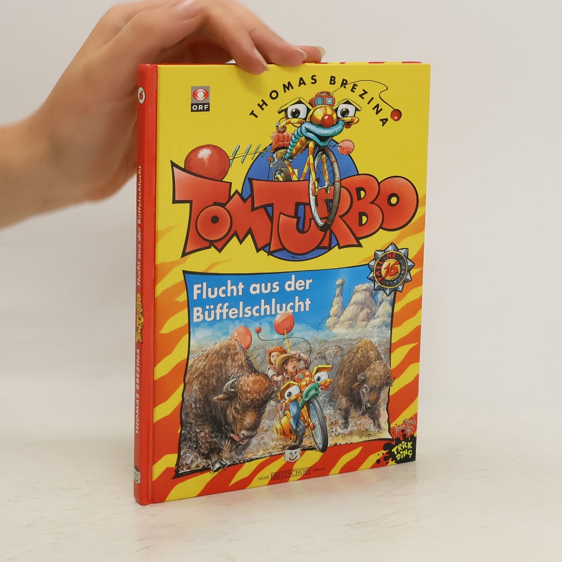 Thomas Brezina Tom Turbo. Flucht aus der Büffelschlucht