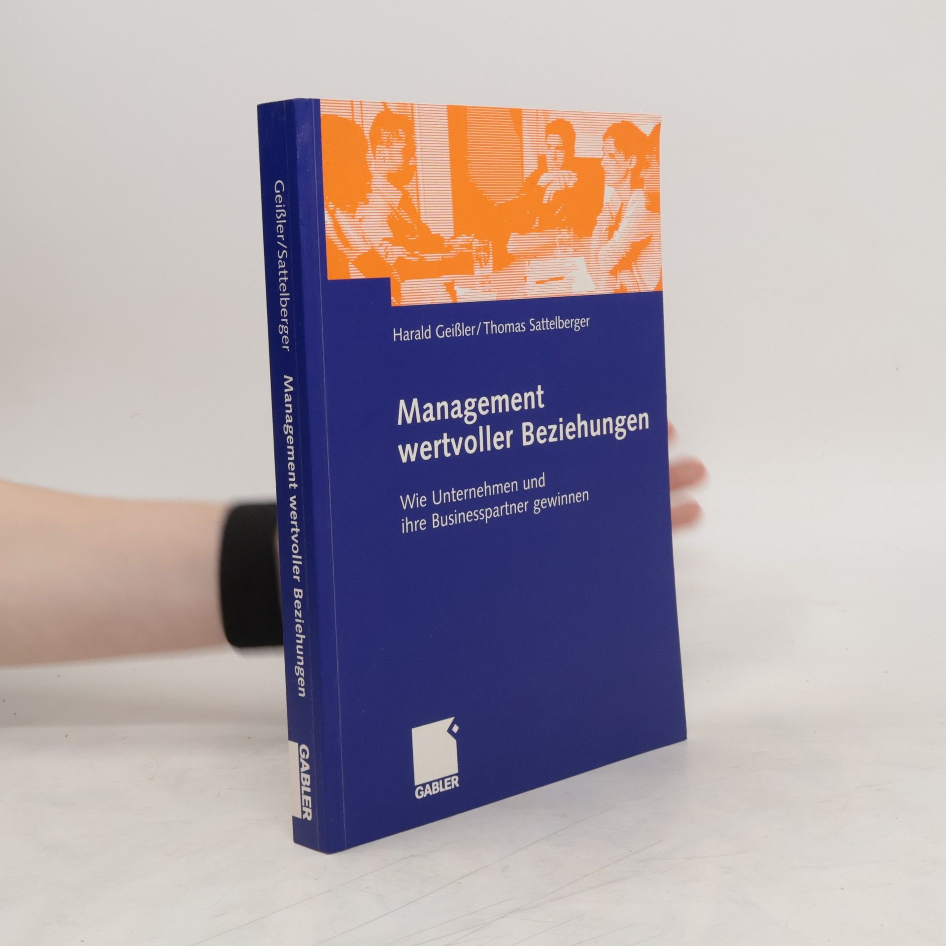 Harald Geißler Management wertvoller Beziehungen