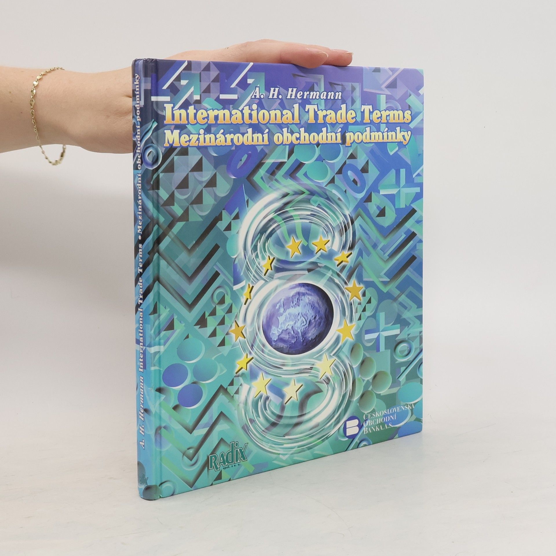 Adolf Hermann Mezinárodní obchodní podmínky = International Trade Terms