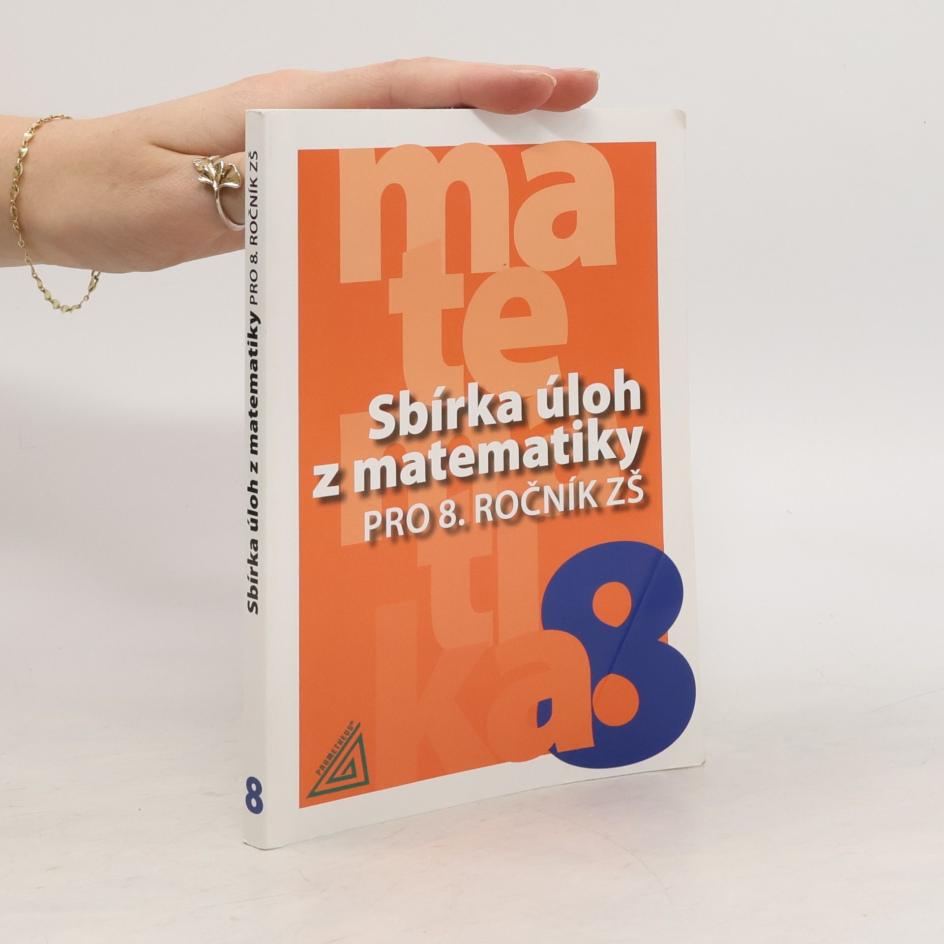 Ivan Bušek Sbírka úloh z matematiky pro 8. ročník ZŠ