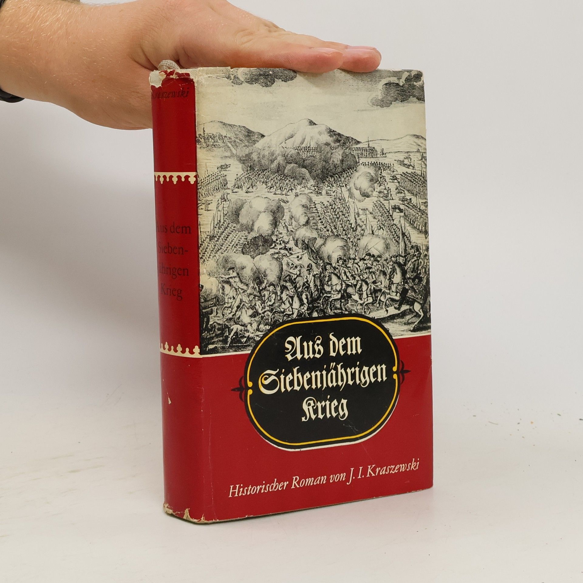 J. I. Kraszewski Aus dem Siebenjährigen Krieg