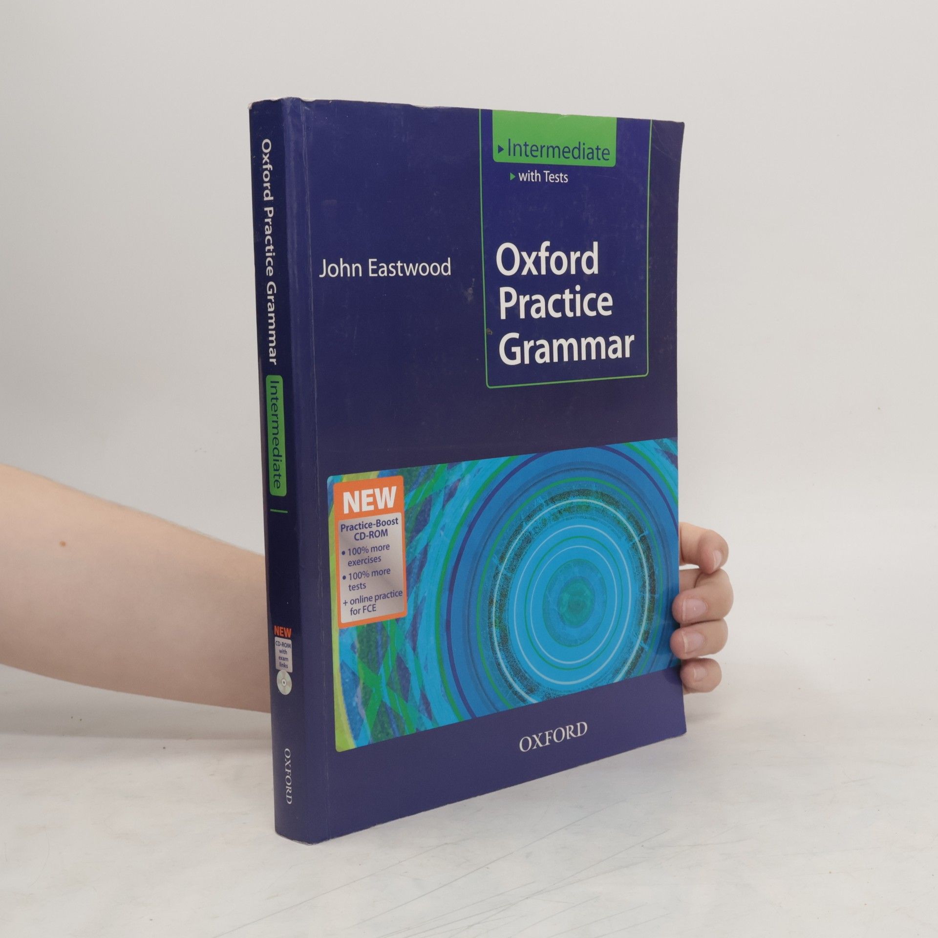 John Eastwood Oxford Practice Grammar : Intermediate : with answers