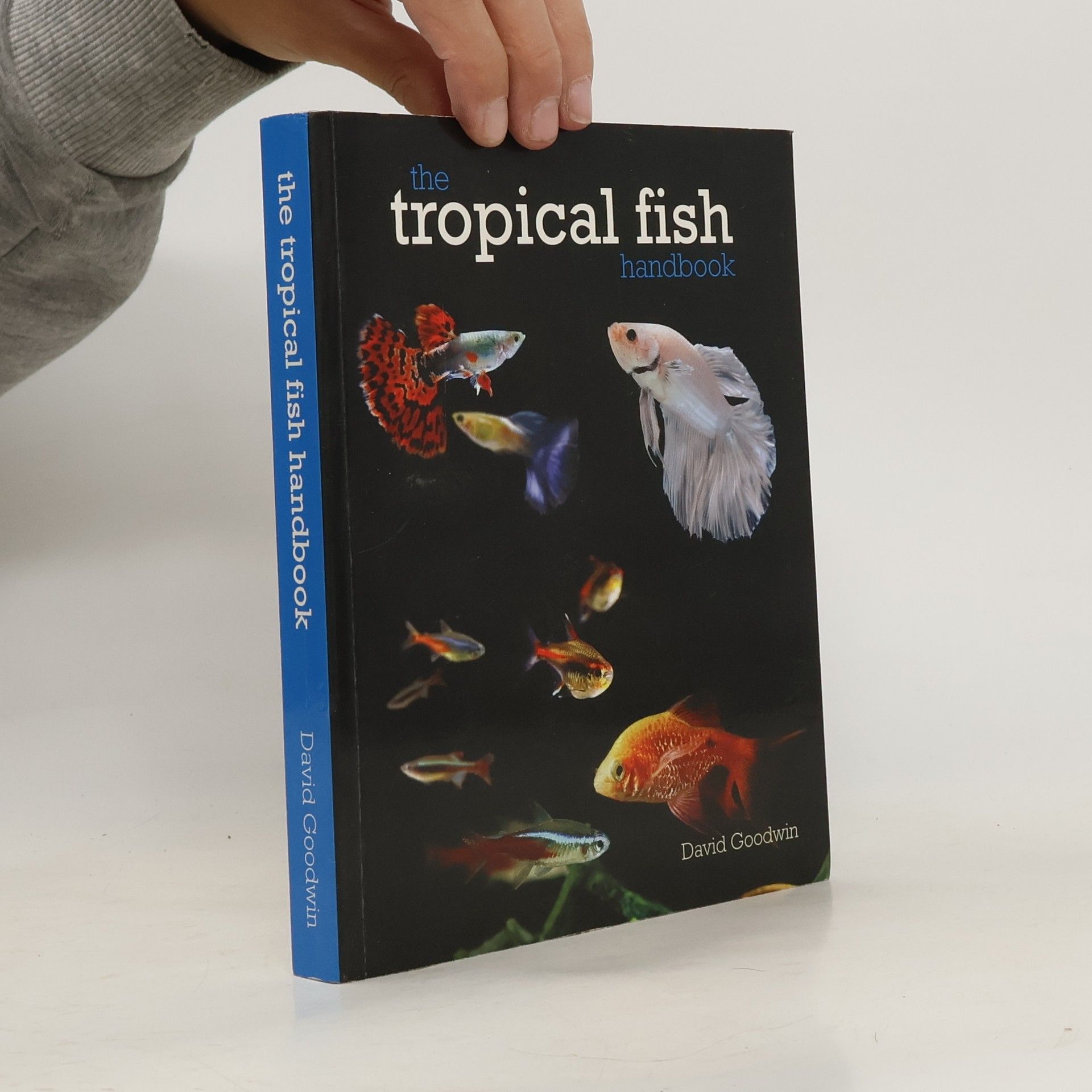 David Goodwin The Tropical Fish Handbook