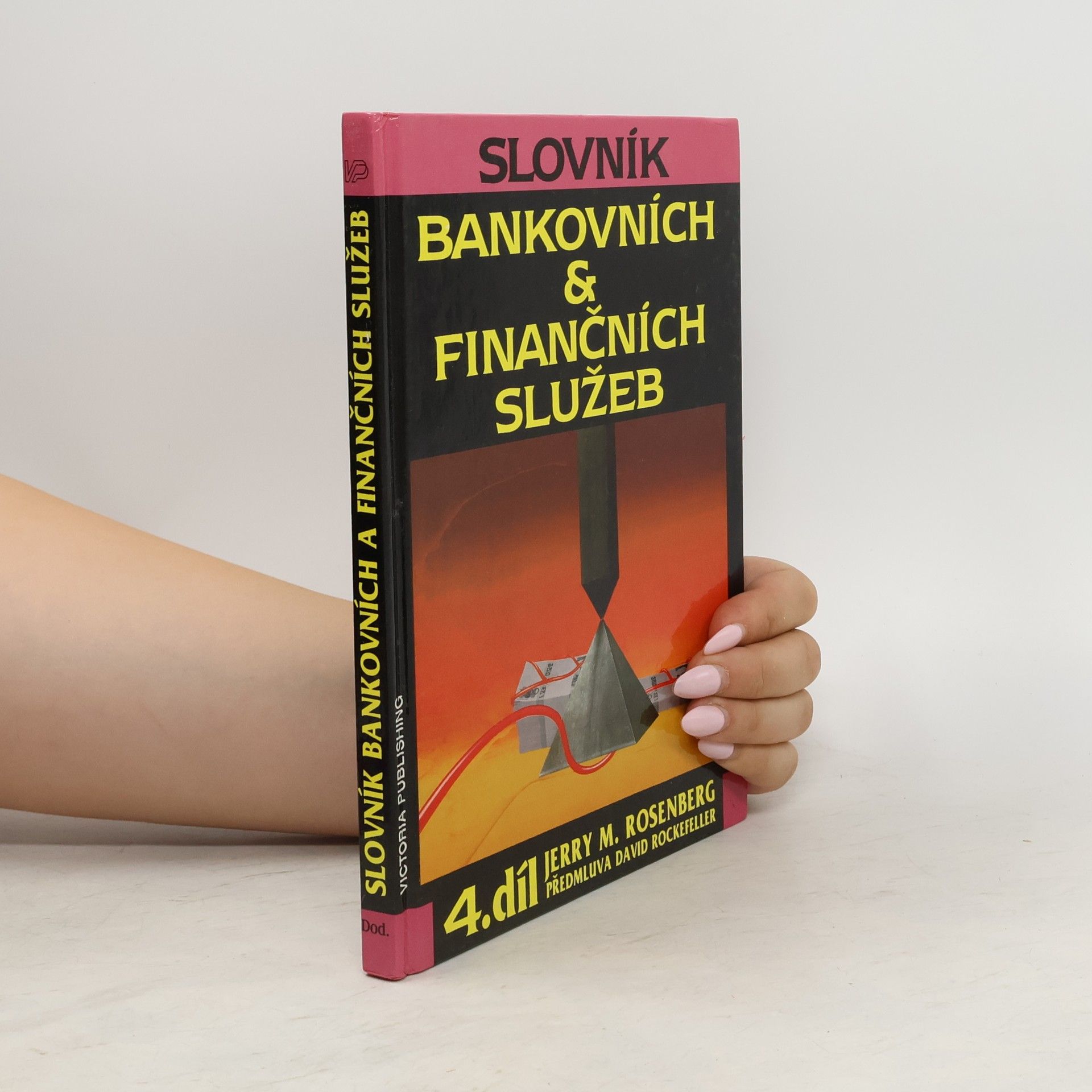 Jerry Martin Rosenberg Slovník bankovních & finančních služeb. 4. díl, Dodatky