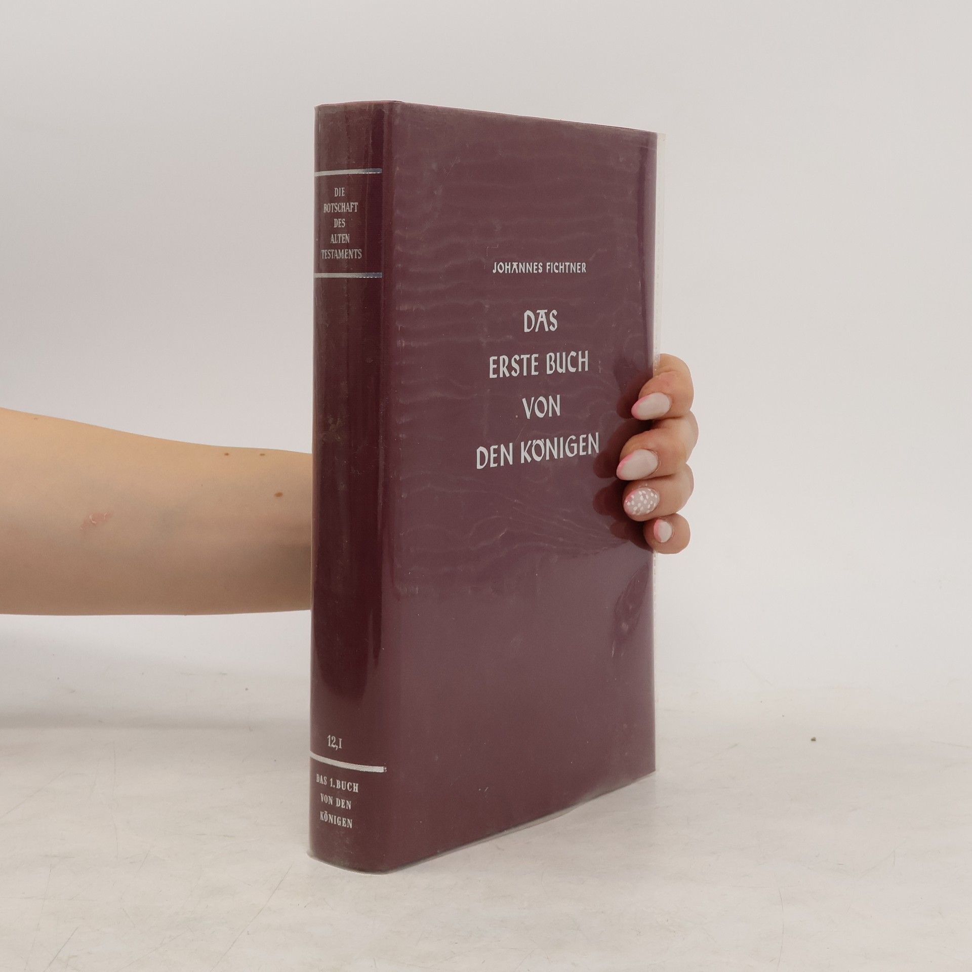 Johannes Fichtner  Das erste Buch von den Königen