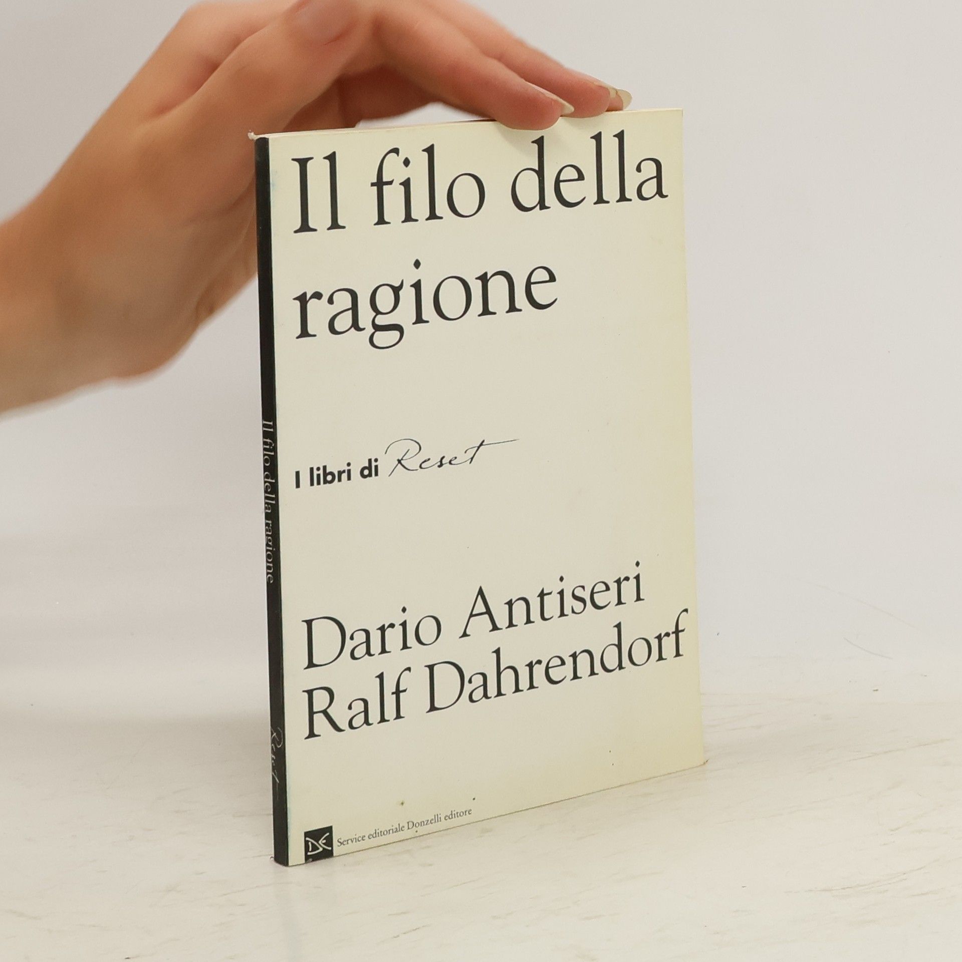 Dario Antiseri Il filo della ragione