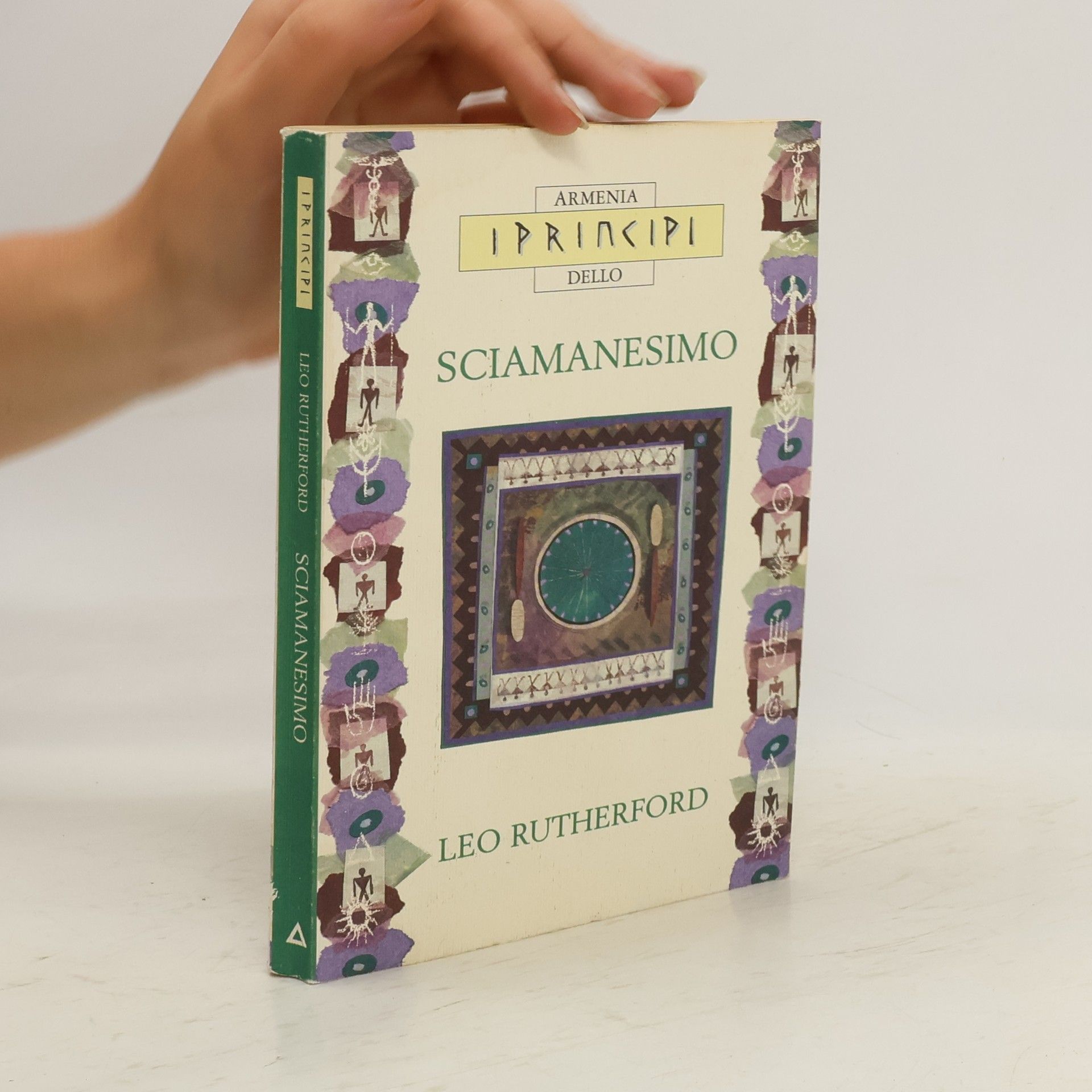Leo Rutherford I principi dello sciamanesimo