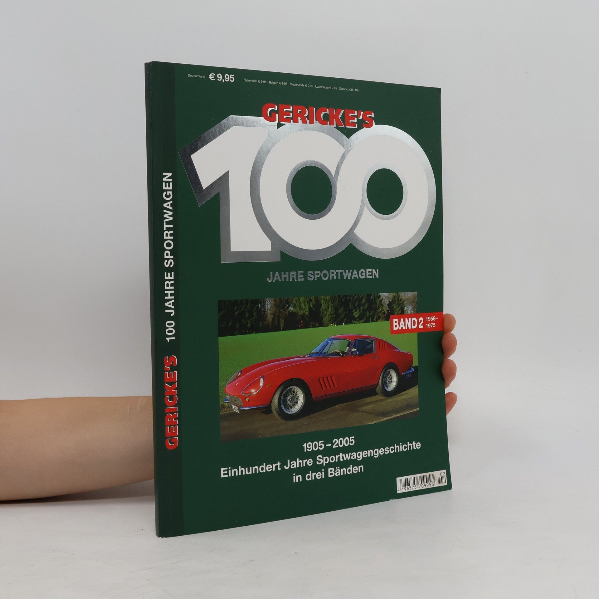 Autorenkollektiv Gericke's 100 Jahre Sportswagen (Band 2: 1958-1975)