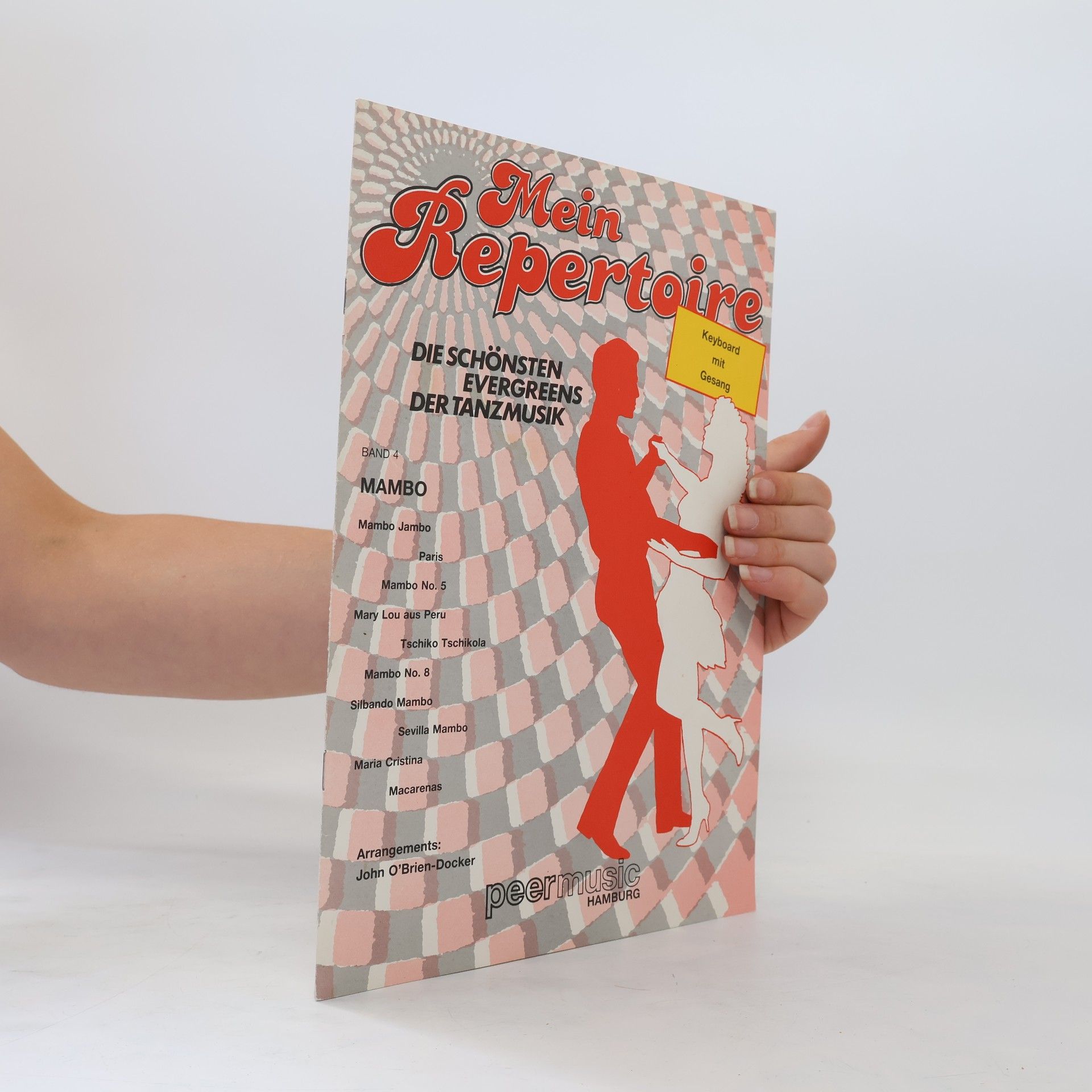 Collectif d'auteurs Mein Repertoire. Die schönsten Evergreens der Tanzmusik. Band 4. Mambo.