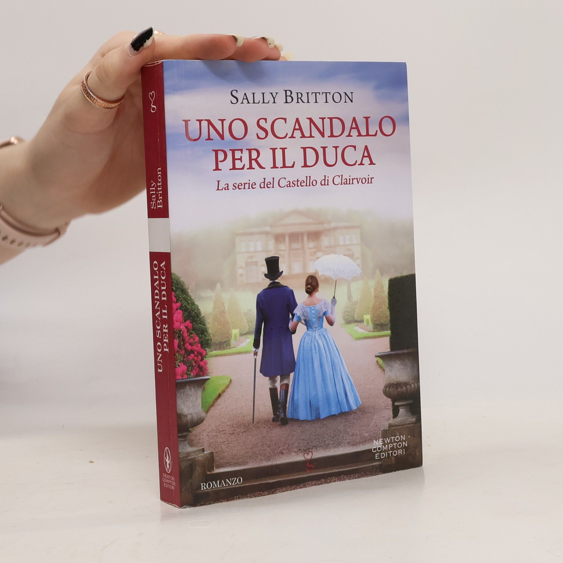 Sally Britton Uno scandalo per il duca. La serie del Castello di Clairvoir