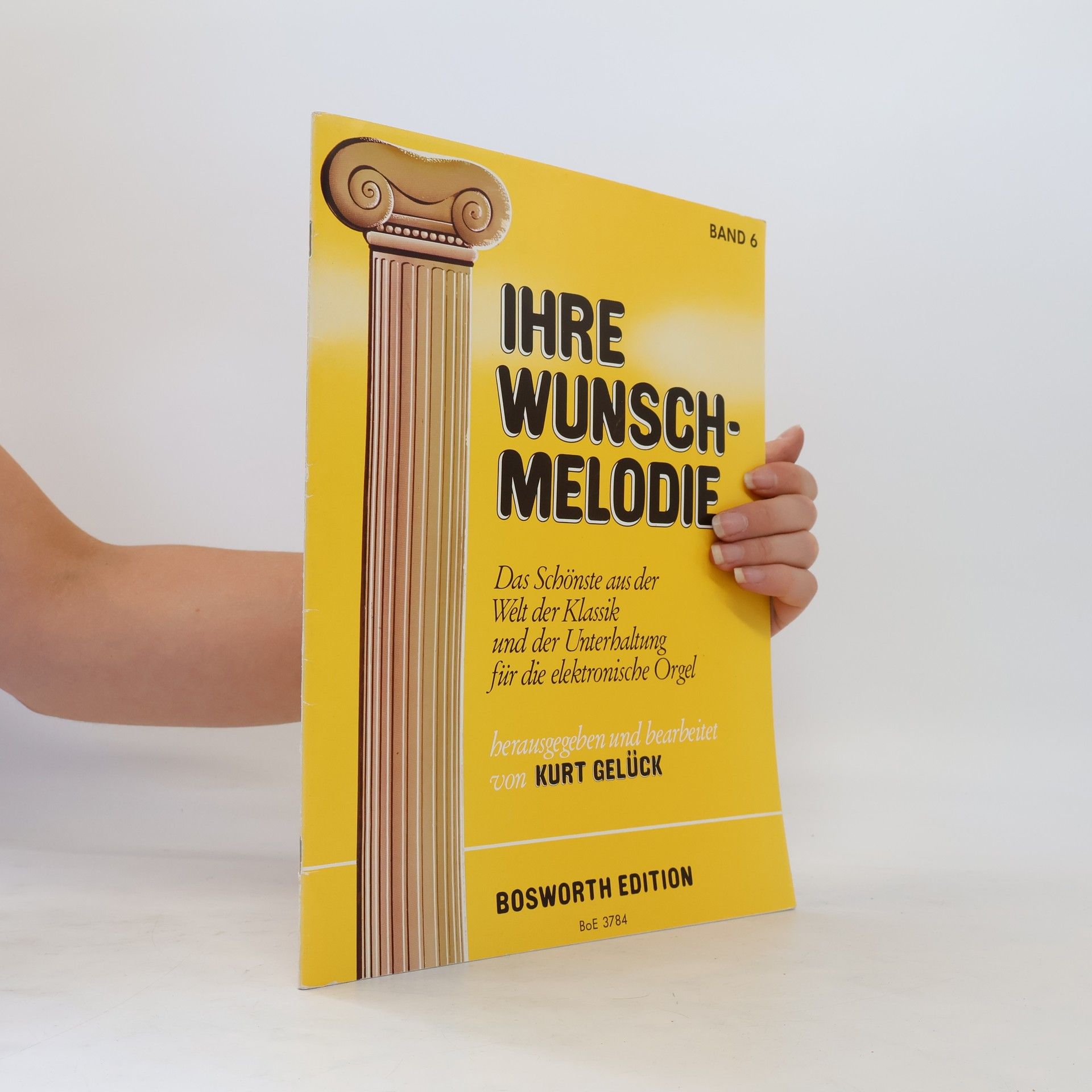 Kurt Gelück Ihre Wunschmelodie 6