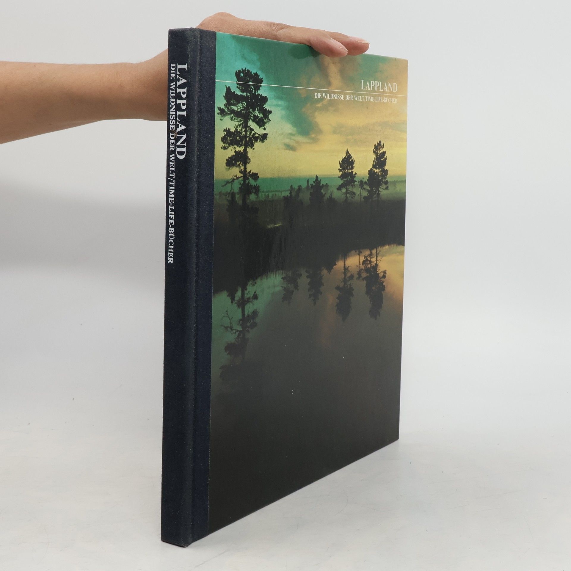 Autores varios Lappland. Die Wildnisse der Welt/Time-Life Bücher