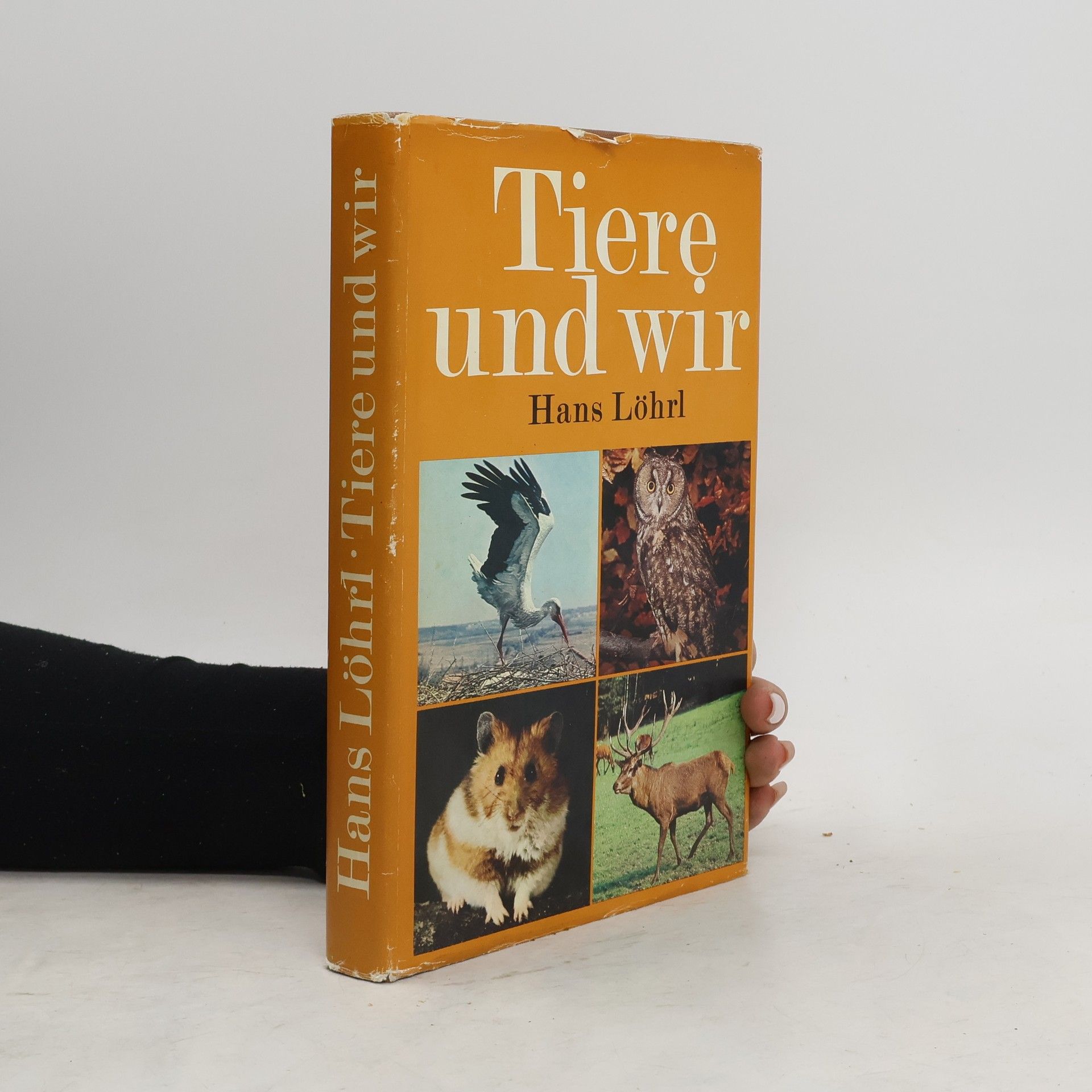 Hans Löhrl Tiere und wir