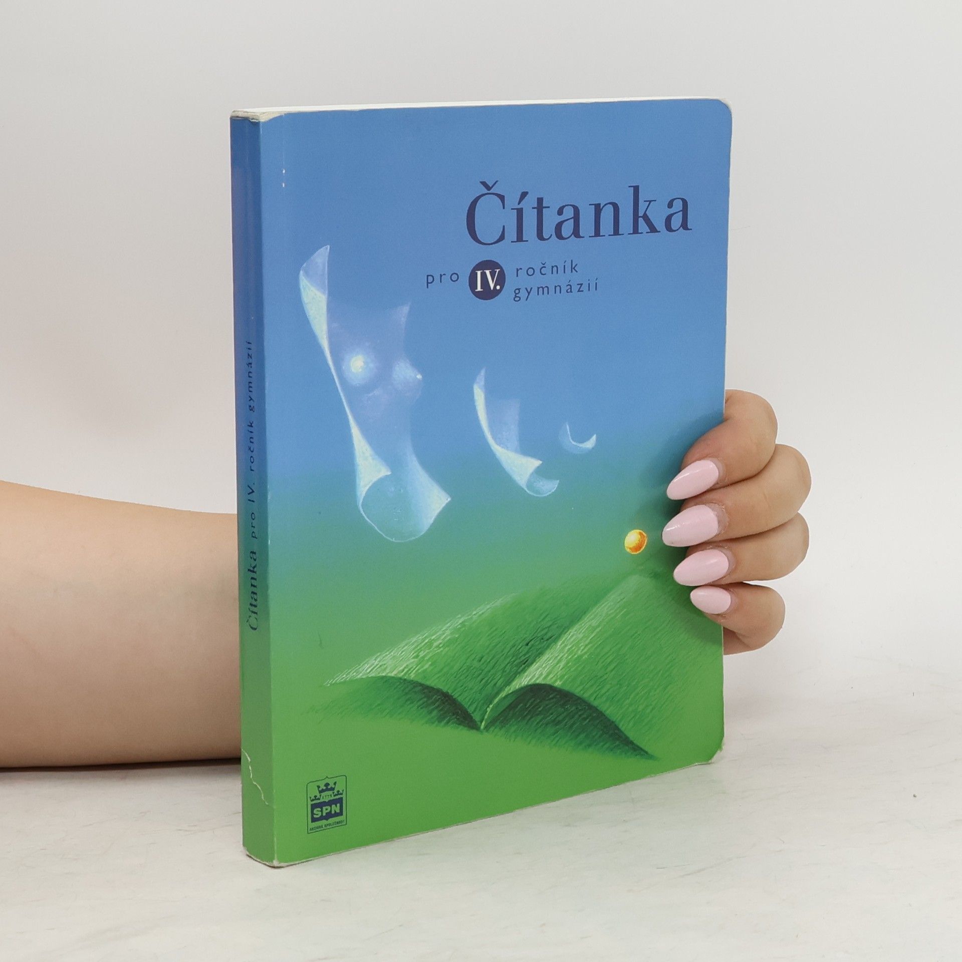 Josef Soukal Čítanka pro IV. ročník gymnázií
