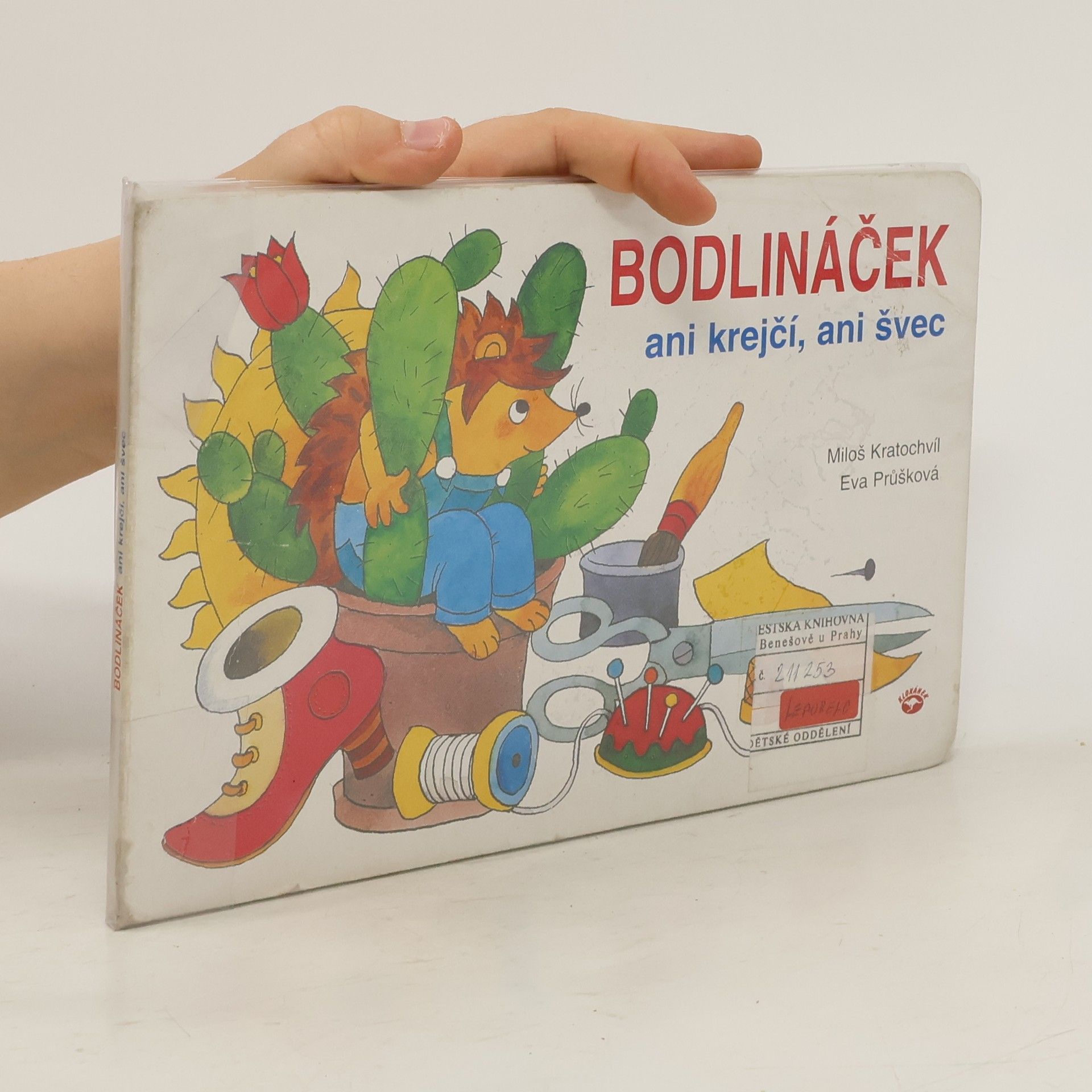 Miloš Václav Kratochvíl Bodlináček ani krejčí, ani švec