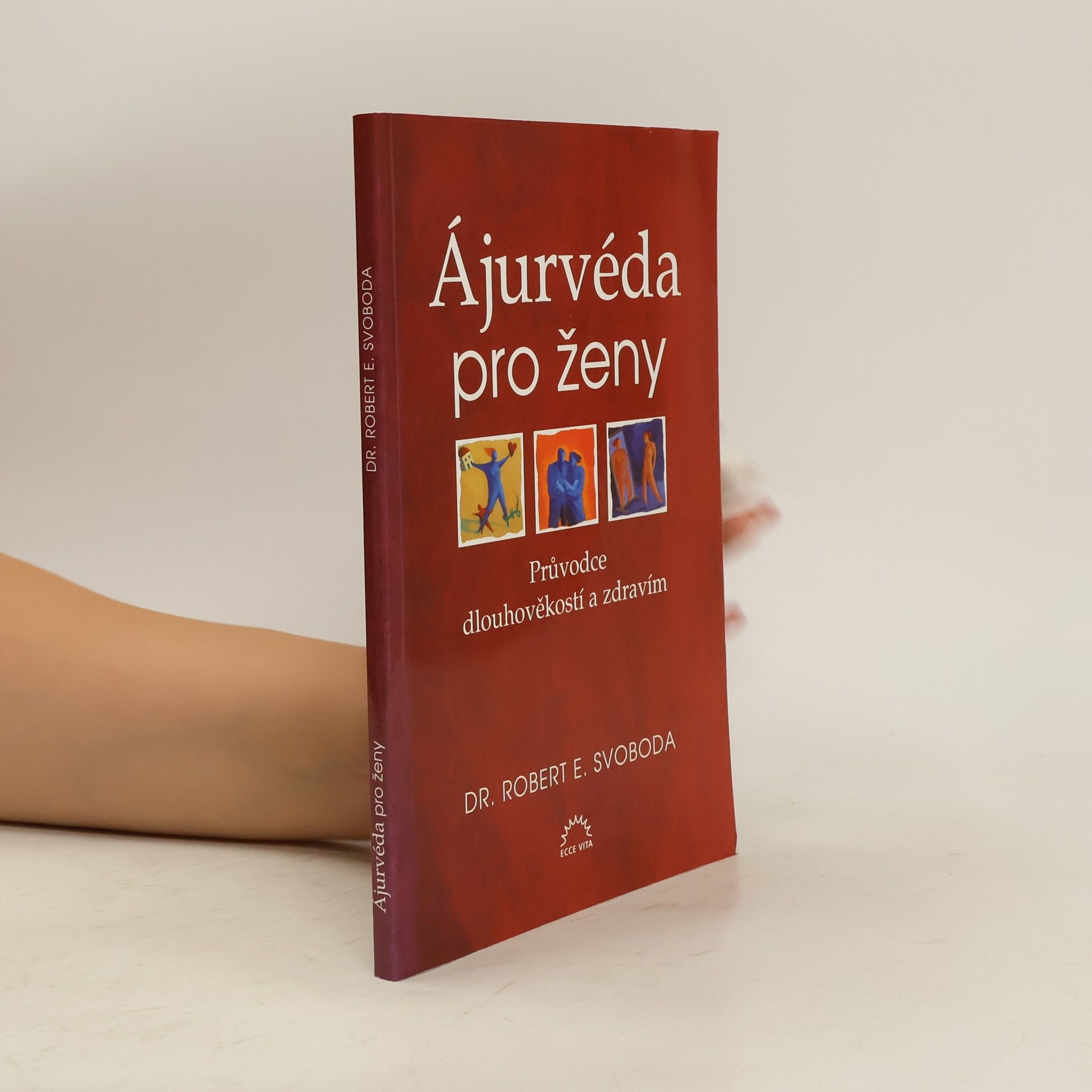 Robert E. Svoboda Ájurvéda pro ženy