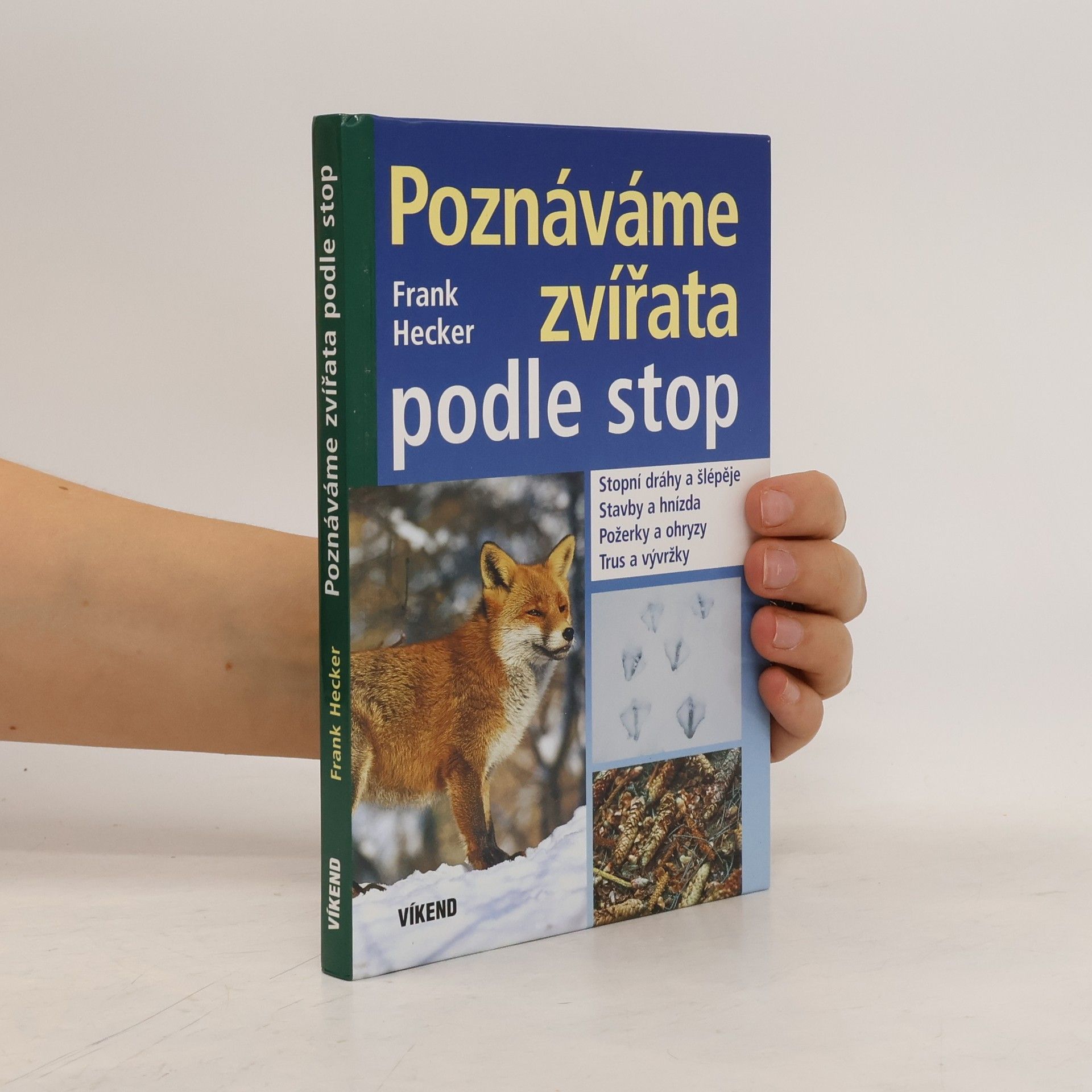 Katrin Hecker Poznáváme zvířata podle stop