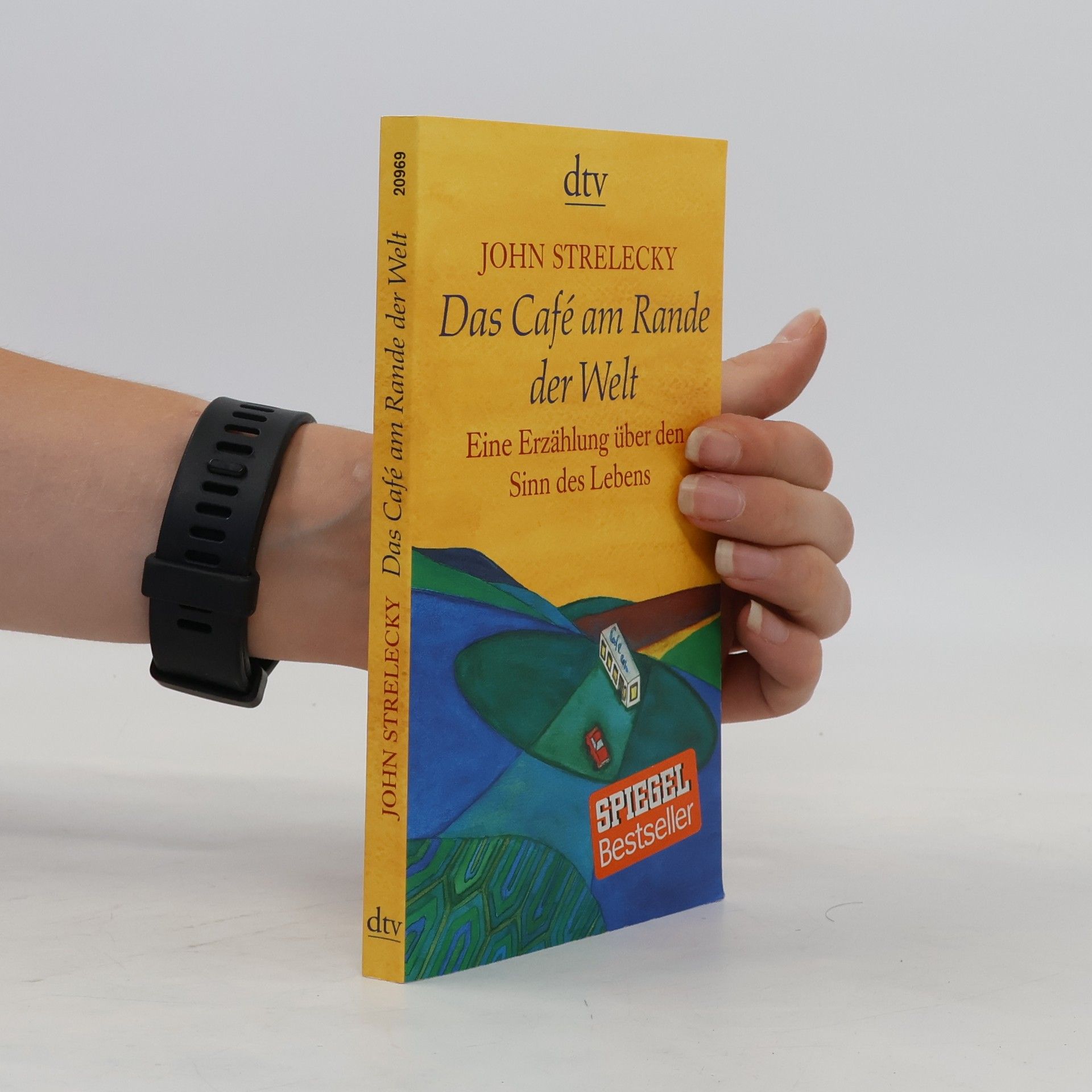 John P. Strelecky Das Café am Rande der Welt