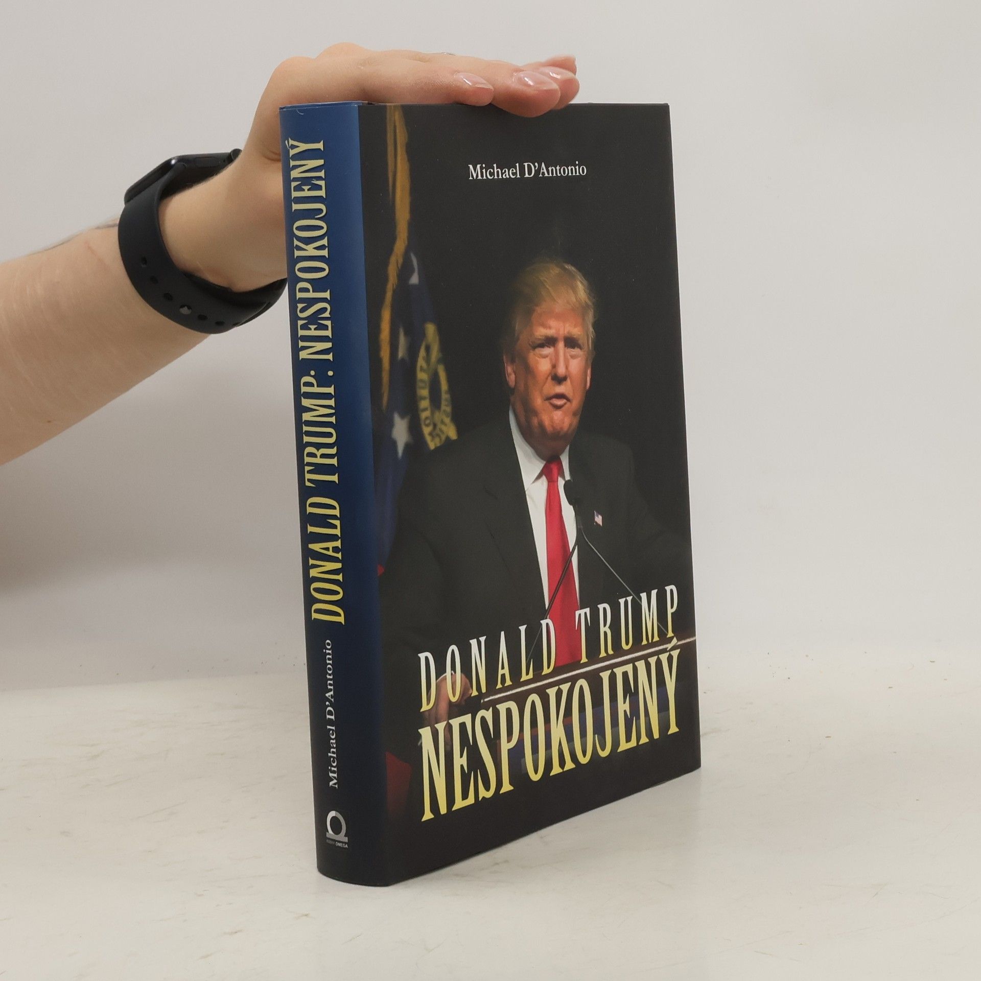 Michael D'Antonio Donald Trump. Nespokojený