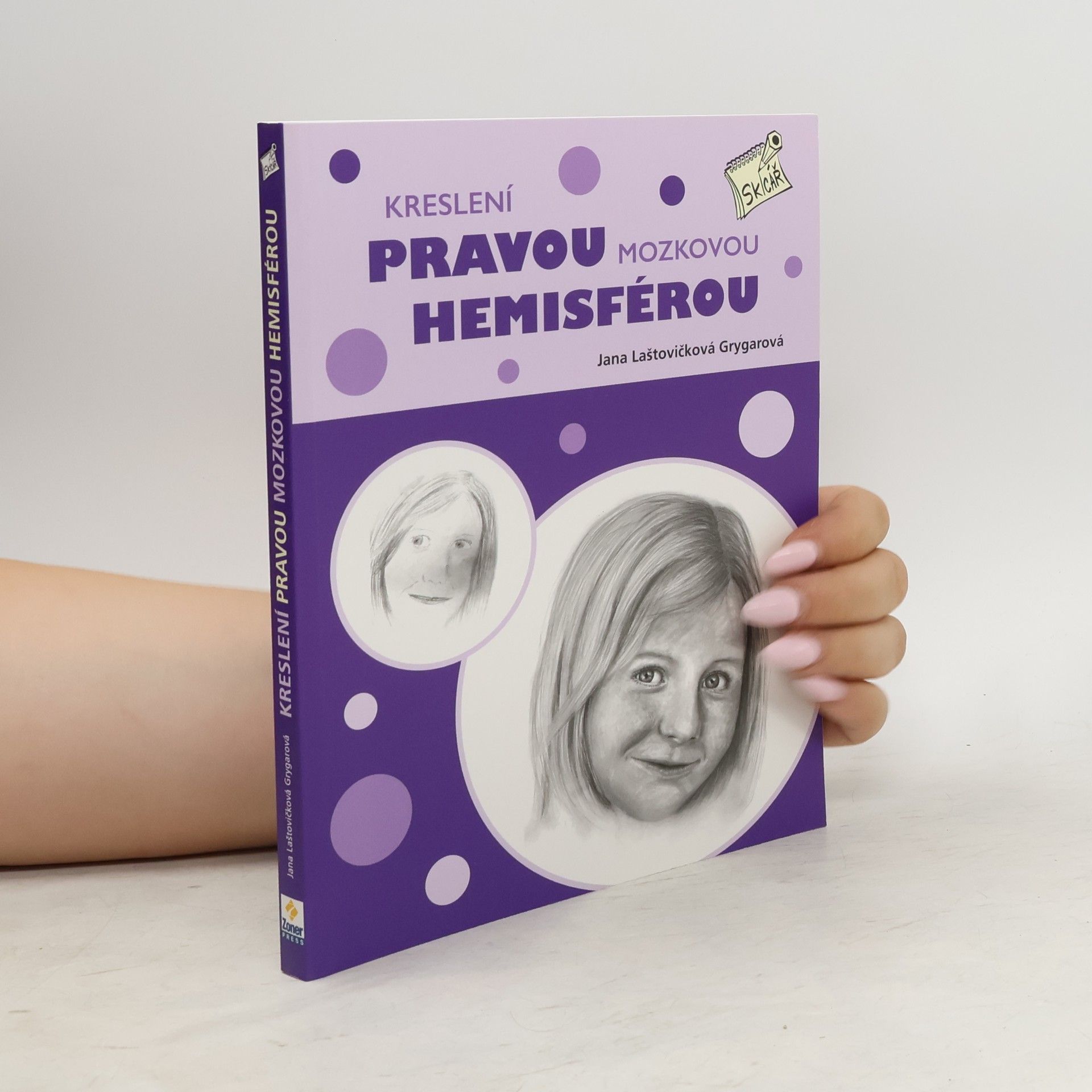 Jana Laštovičková Grygarová Kreslení pravou mozkovou hemisférou