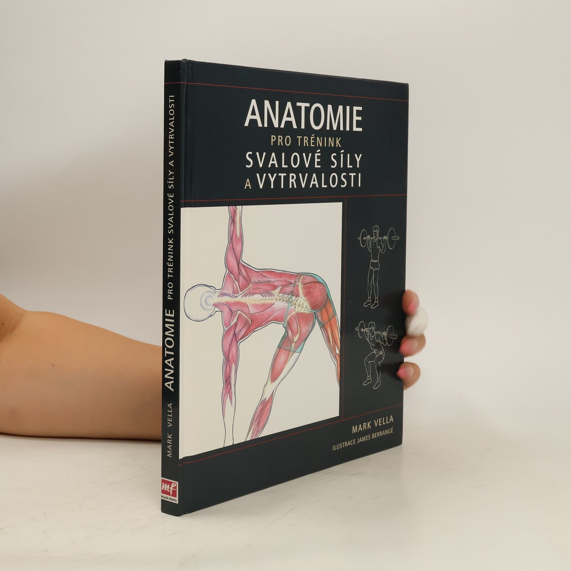 Mark Vella Anatomie pro trénink svalové síly a vytrvalosti
