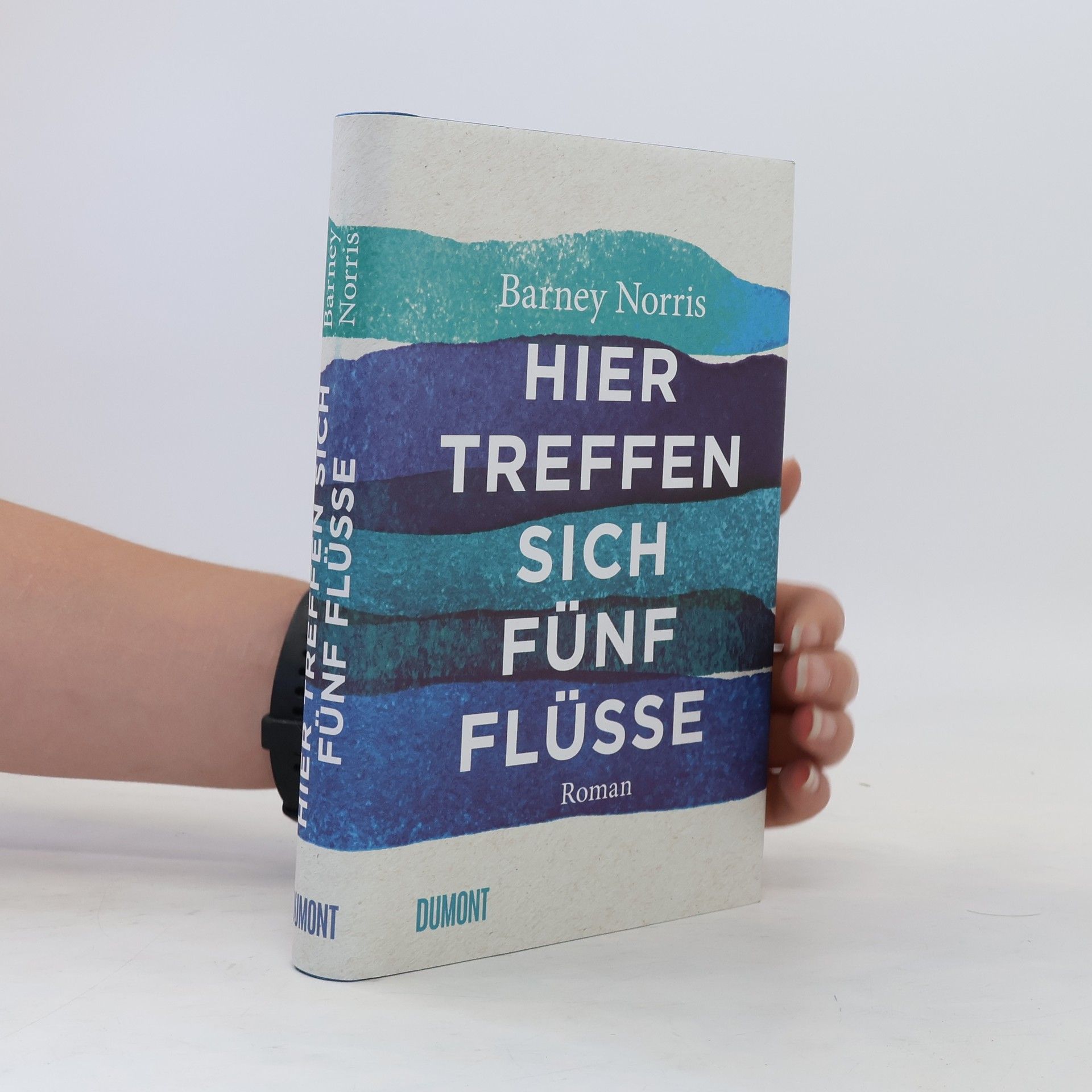 Barney Norris Hier treffen sich fünf Flüsse
