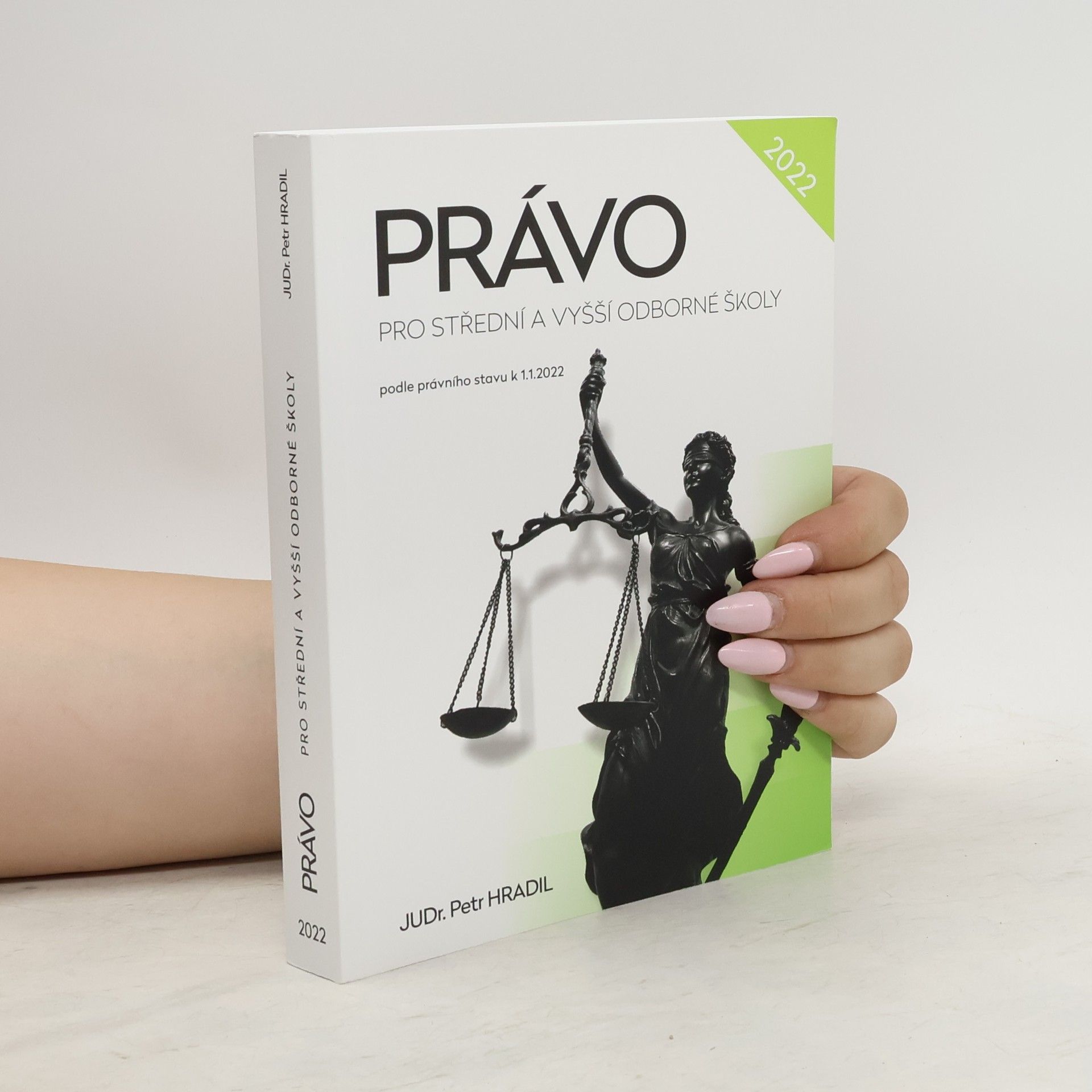 Petr Hradil Právo pro gymnázia, obchodní akademie, střední a vyšší odborné školy