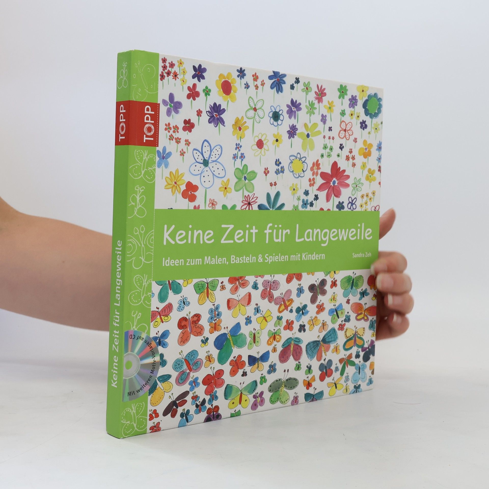 Sandra Zeh Keine Zeit für Langeweile
