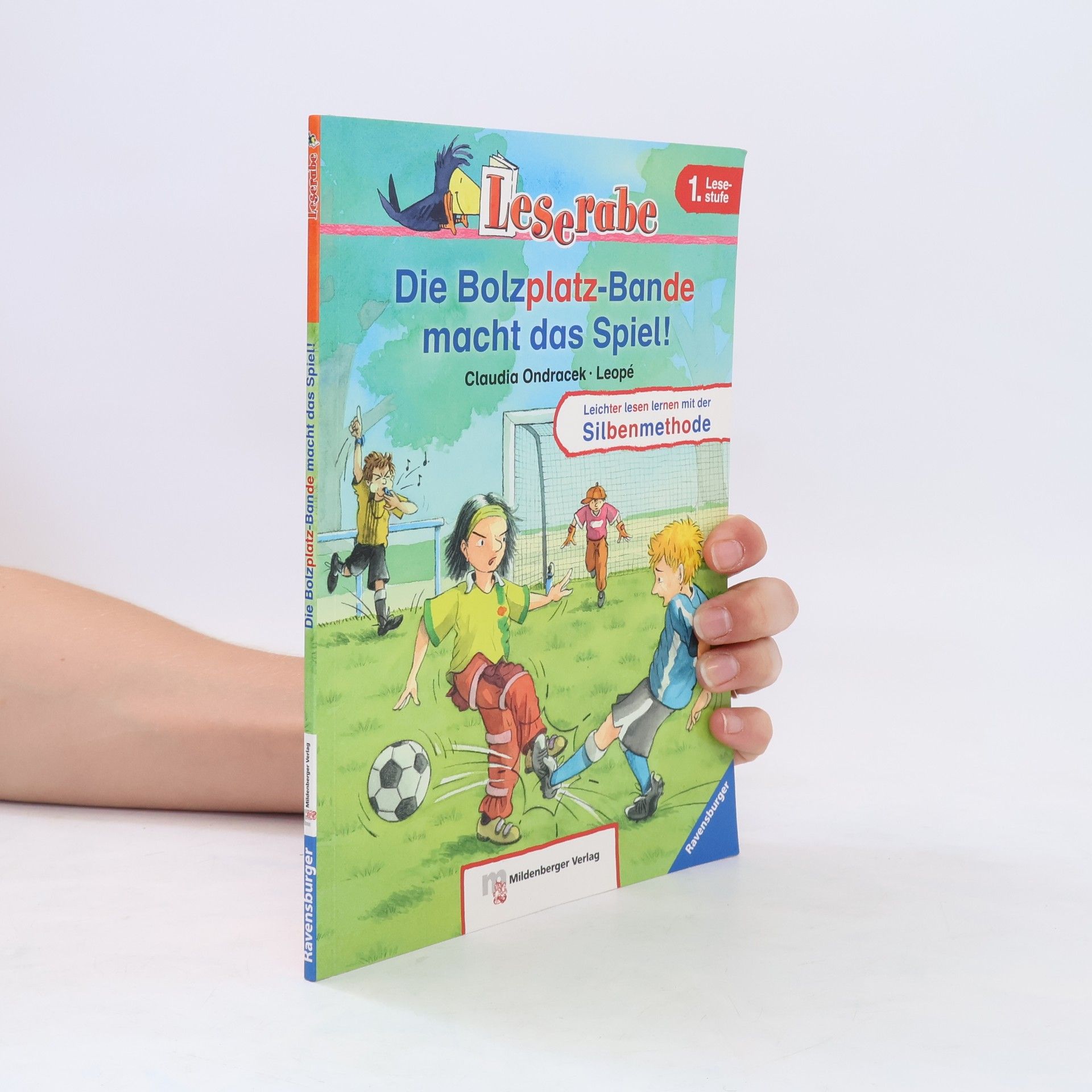 Claudia Ondracek Die Bolzplatz-Bande macht das Spiel!, Schulausgabe