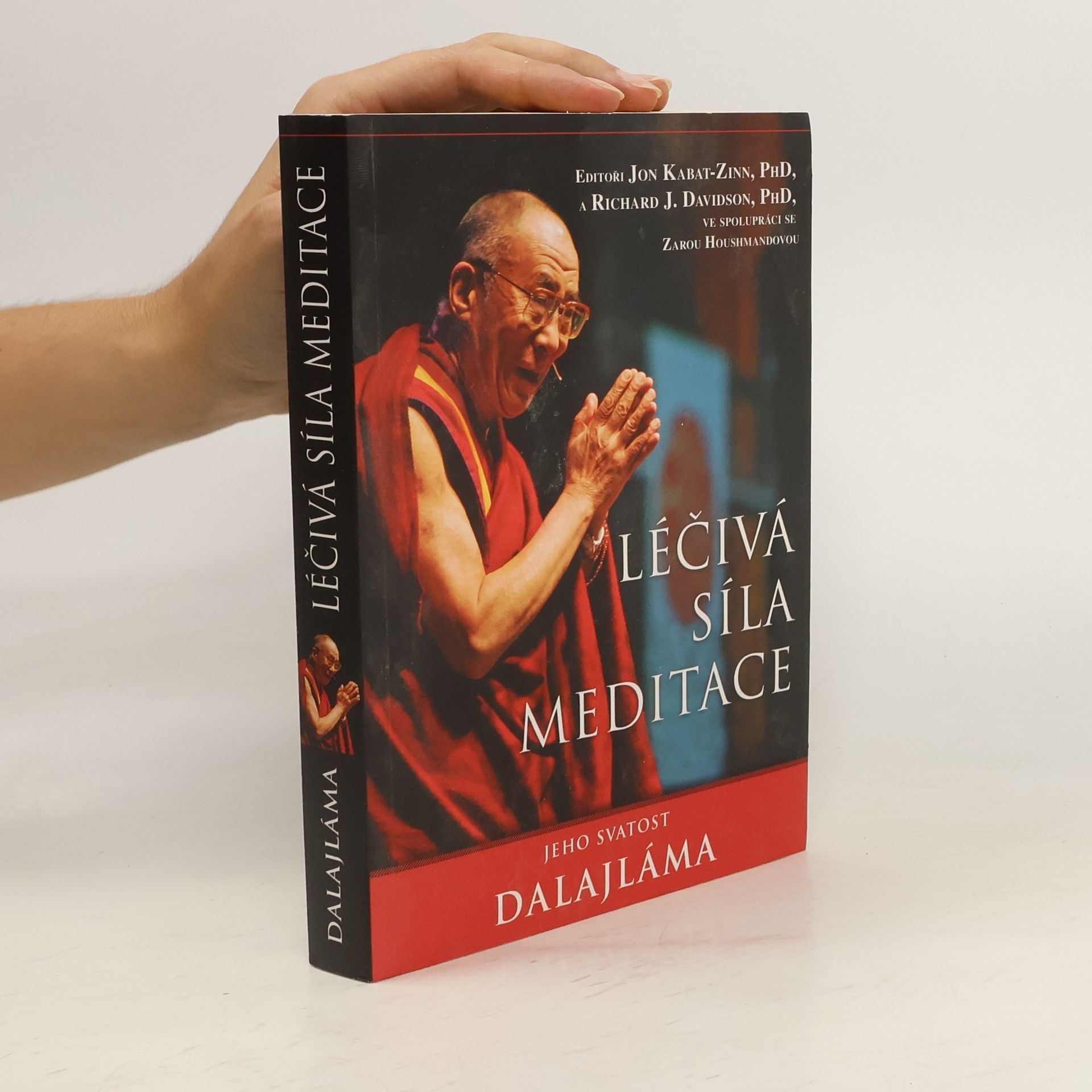 Jeho svatost Dalajlama XIV. Léčivá síla meditace