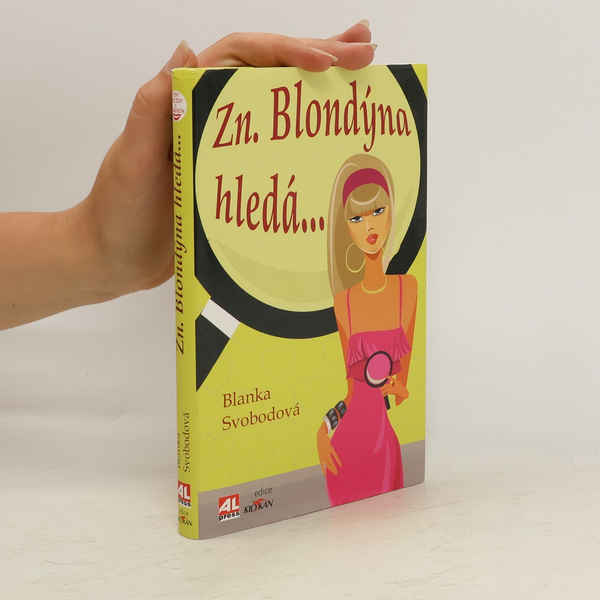 Blanka Svobodová Zn. blondýna hledá