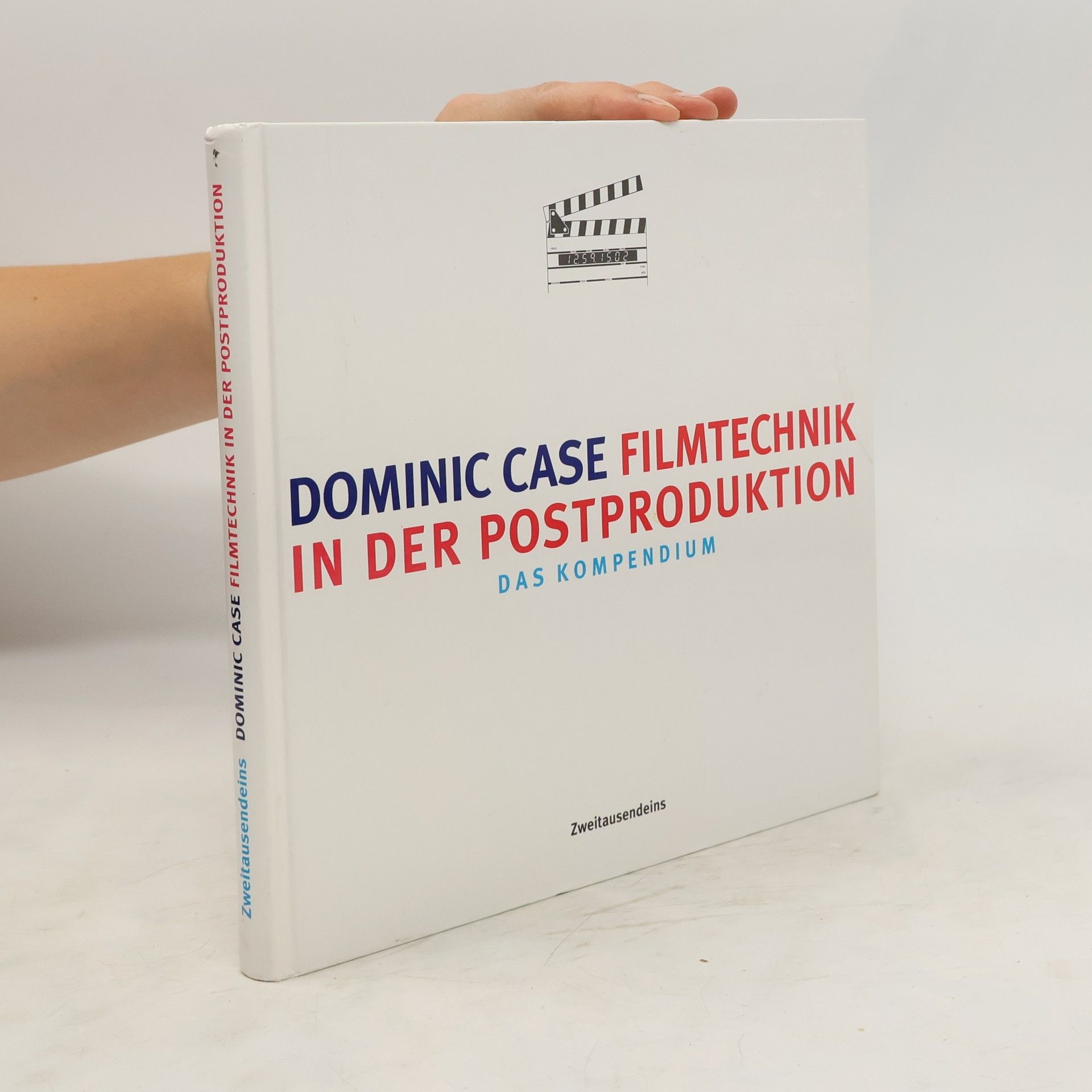 Dominic Case Filmtechnik in der Postproduktion