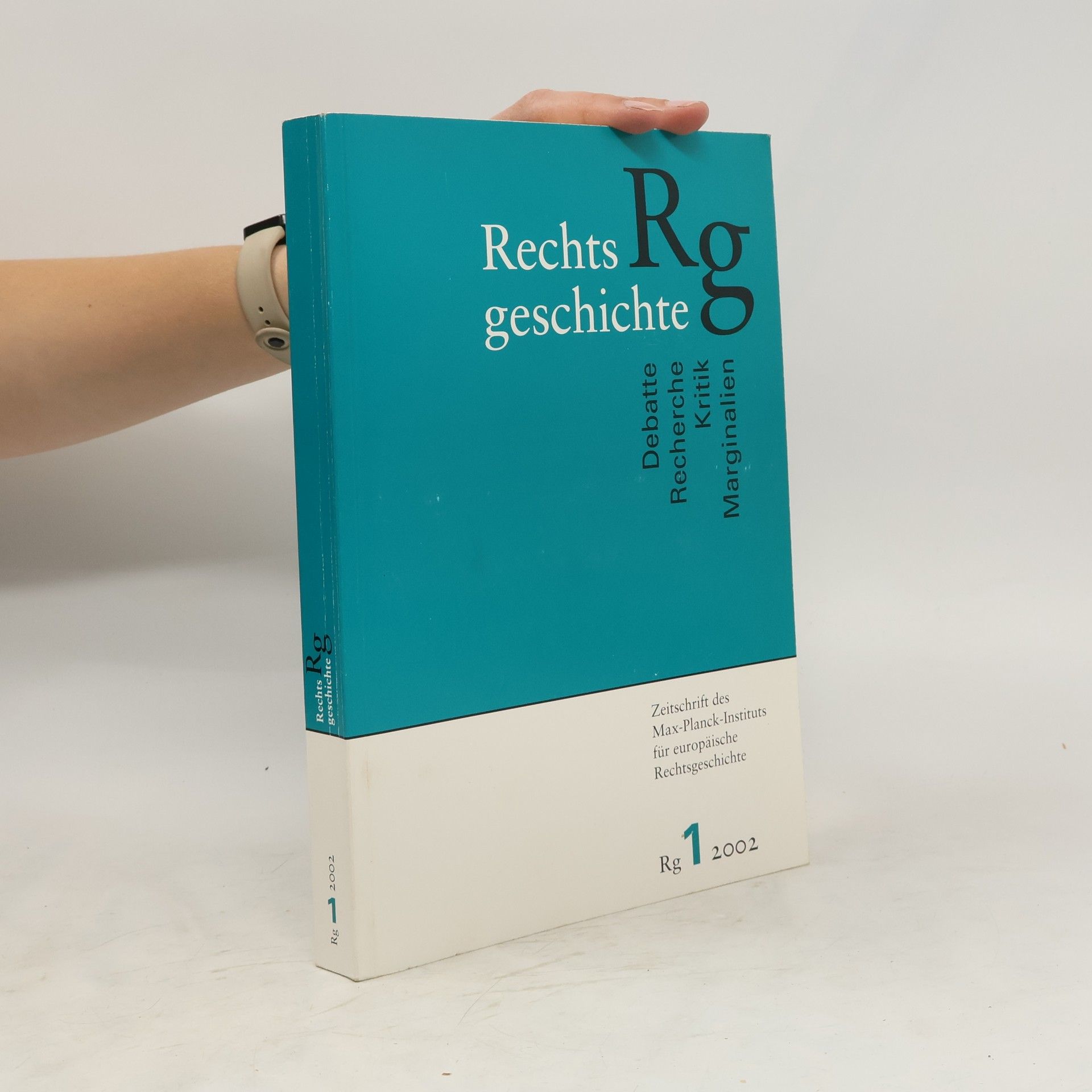 Collectif d'auteurs Rechts geschichte 1/2002