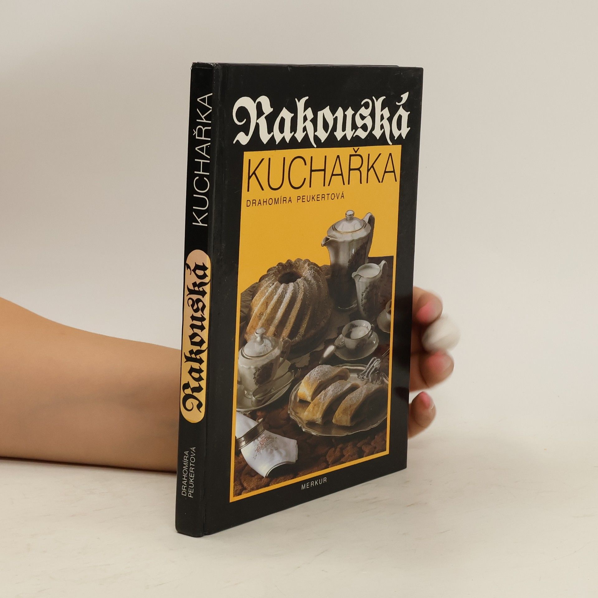 Drahomíra Peukertová Rakouská kuchařka