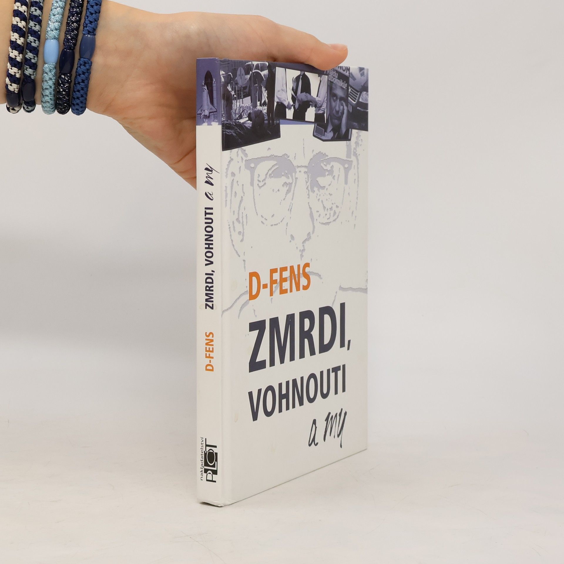 D. Fens Zmrdi, vohnouti a my